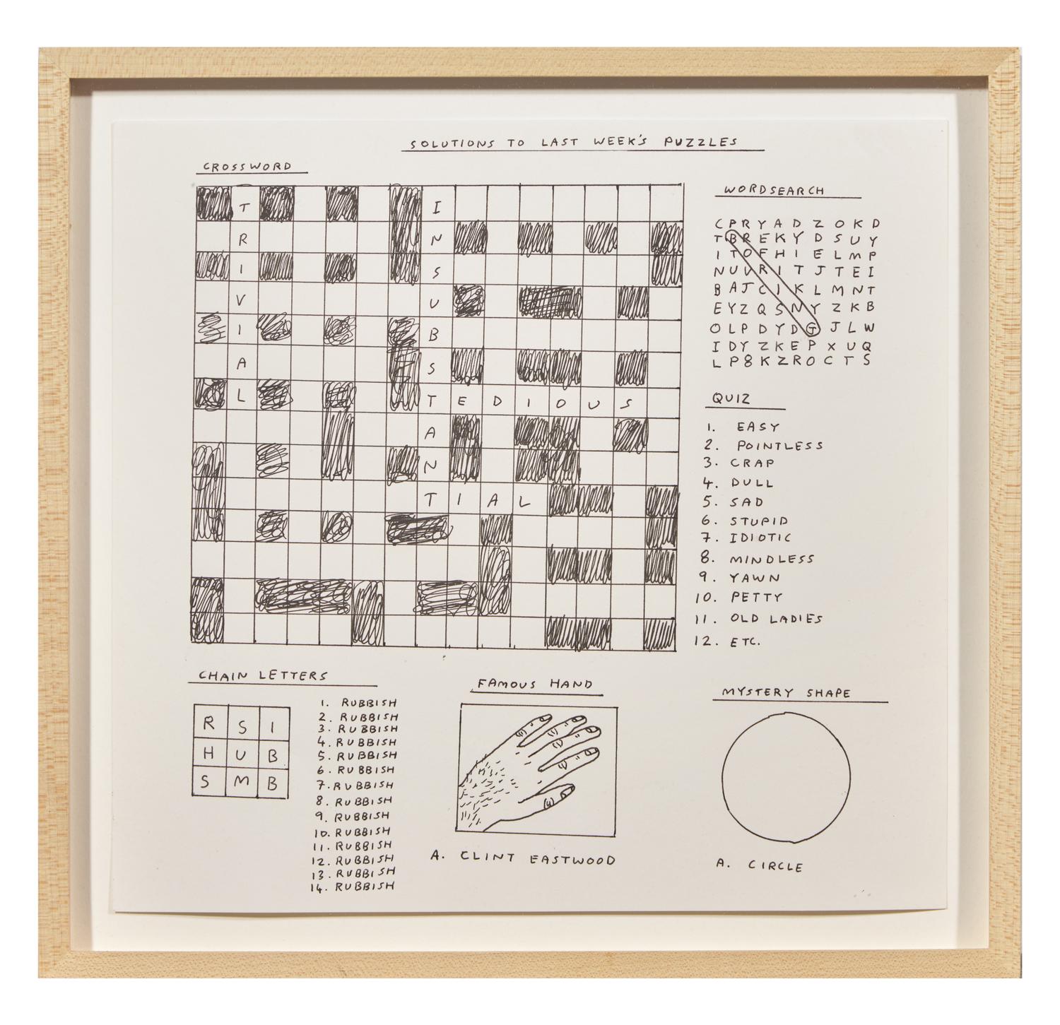 Untitled (Bam!) , 1997, Untitled (Draughtsman takes a shower) , 1997, Untitled (Dear Your Majesty) , 1997-99, Untitled (Trademarks) , 1999, Untitled (Crossword) , 1998 and Untitled , 2003 (a group of 6 works)