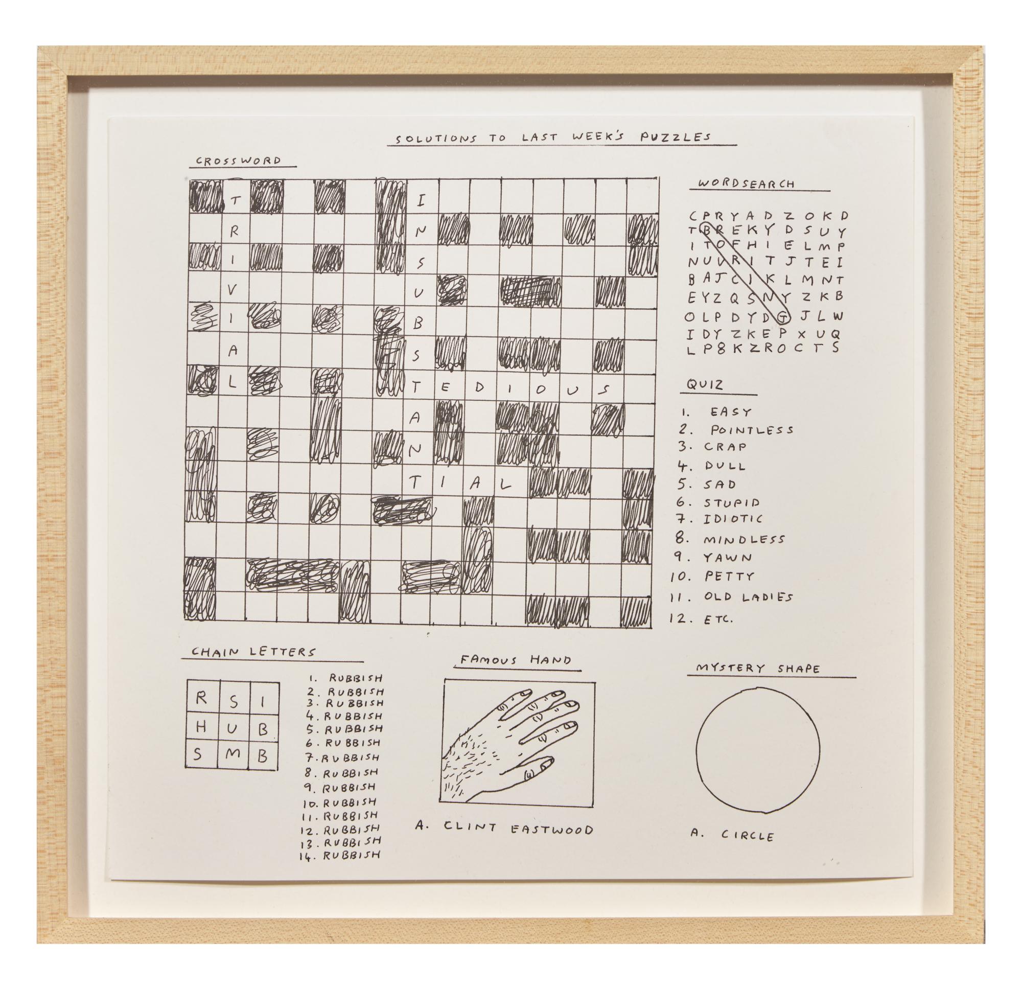 Untitled (Bam!) , 1997, Untitled (Draughtsman takes a shower) , 1997, Untitled (Dear Your Majesty) , 1997-99, Untitled (Trademarks) , 1999, Untitled (Crossword) , 1998 and Untitled , 2003 (a group of 6 works)