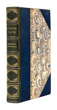 CHURCHILL, Winston Spencer (1874-1965). Europe Unite, Speeches 1947 and 1948. London: Cassell and Company Ltd., 1950.