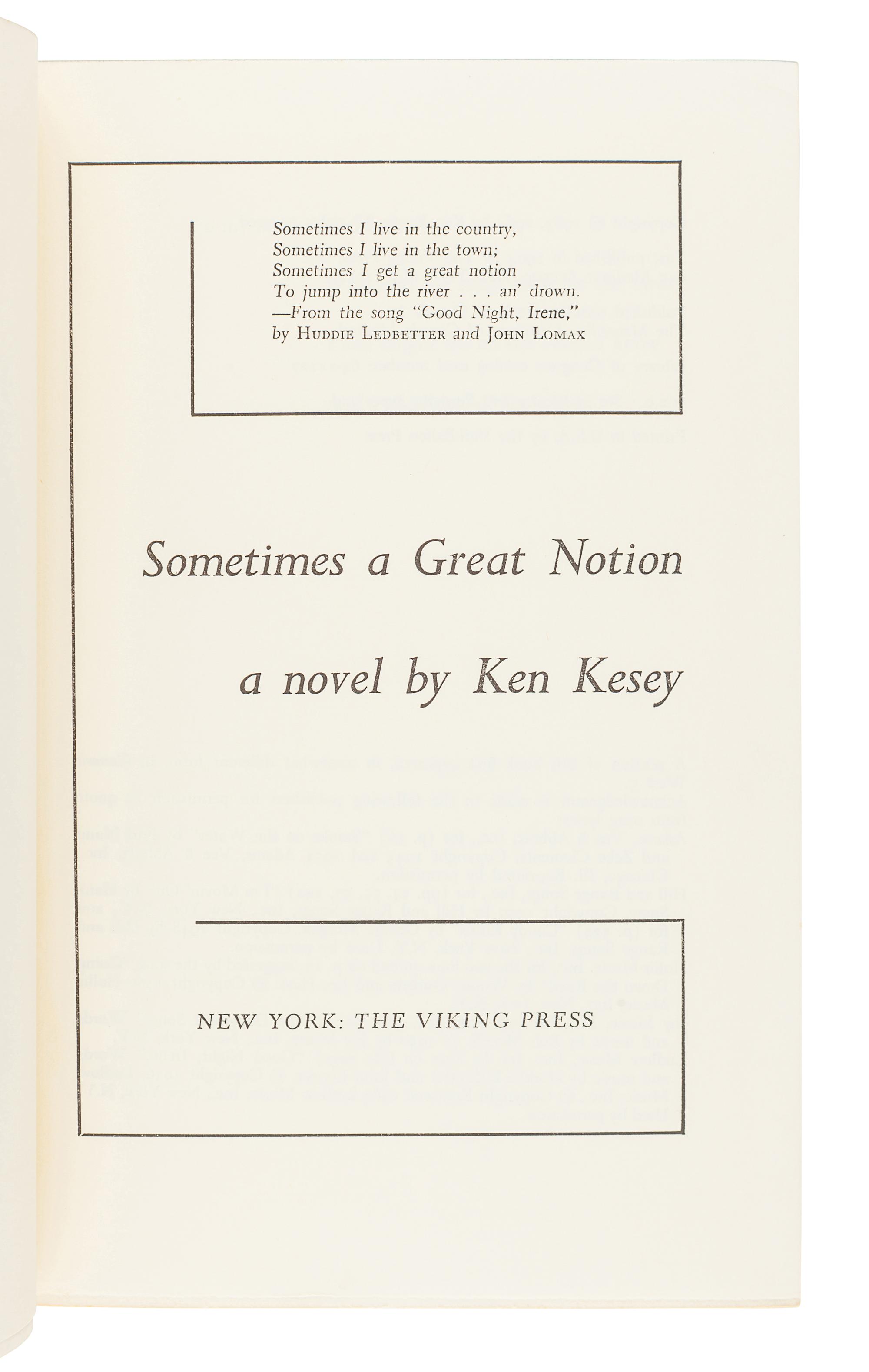 KESEY, Ken (1935-2001). Sometimes a Great Notion. New York: The Viking Press, 1964.