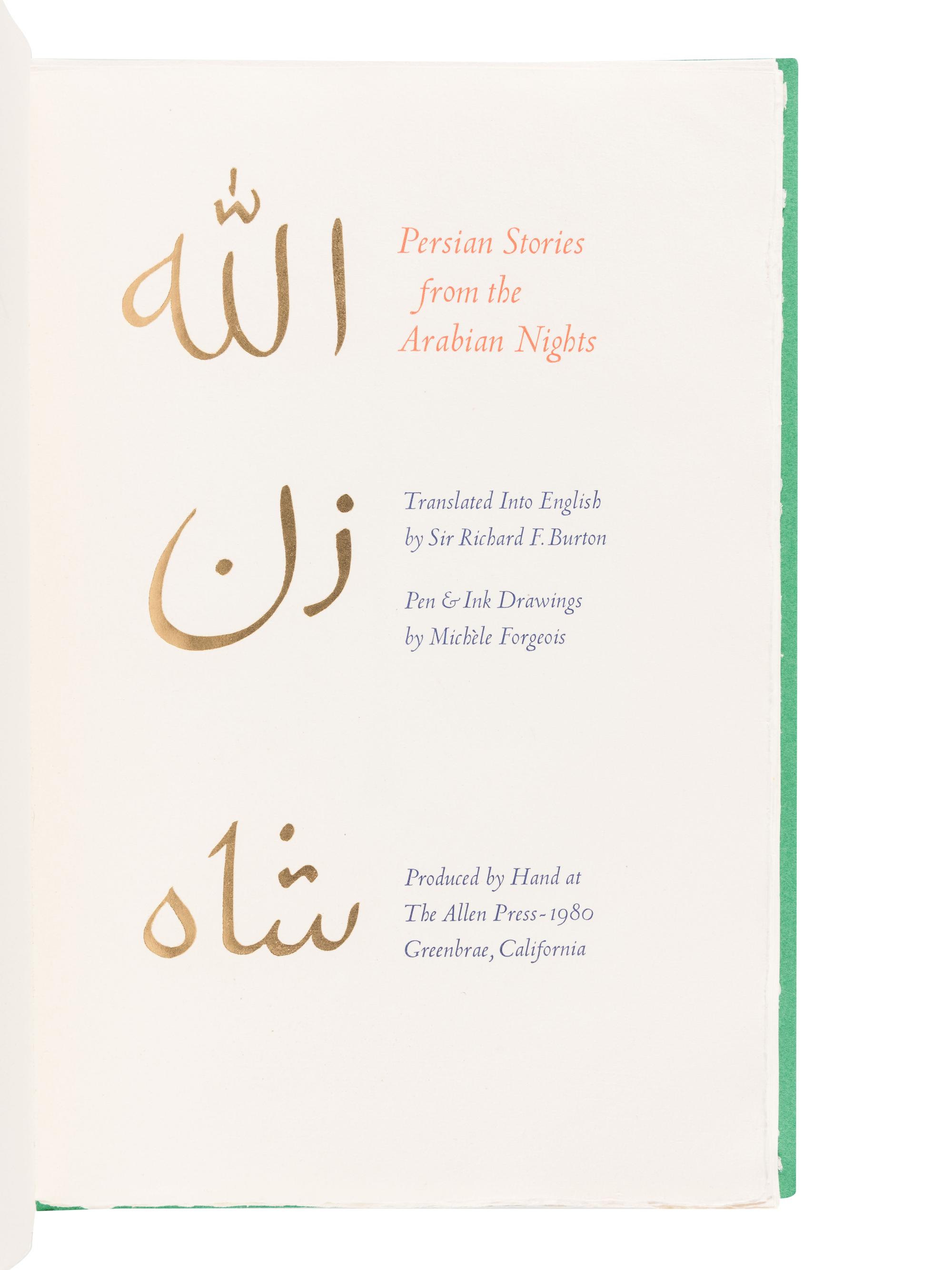[ALLEN PRESS]. BURTON, Sir Richard, translator (1821-1890). Persian Stories from the Arabian Nights . Kentfield, CA: Allen Press, 1980.