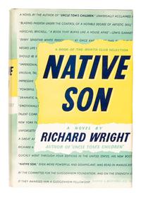[AFRICAN AMERICANA]. WRIGHT, Richard (1908-1960). Native Son . New York and London: Harper & Brothers, 1940.
