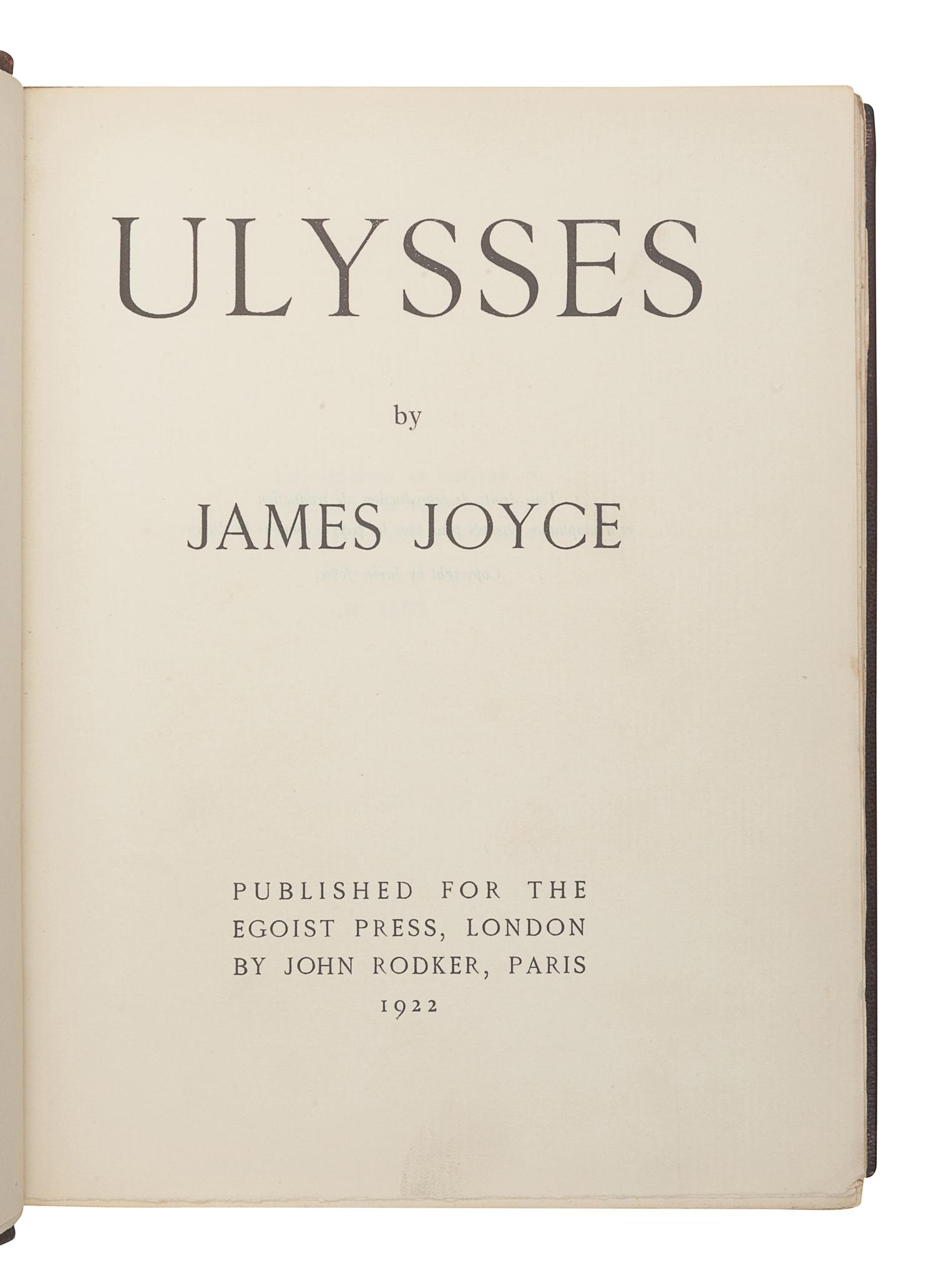 JOYCE, James (1882-1941). Ulysses . London: Printed for the Egoist Press, London by John Rodker, Paris, 1922.