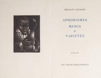 [Food & Drink] Brillat-Savarin, (Jean-Anthelme). Group of 2 First Editions