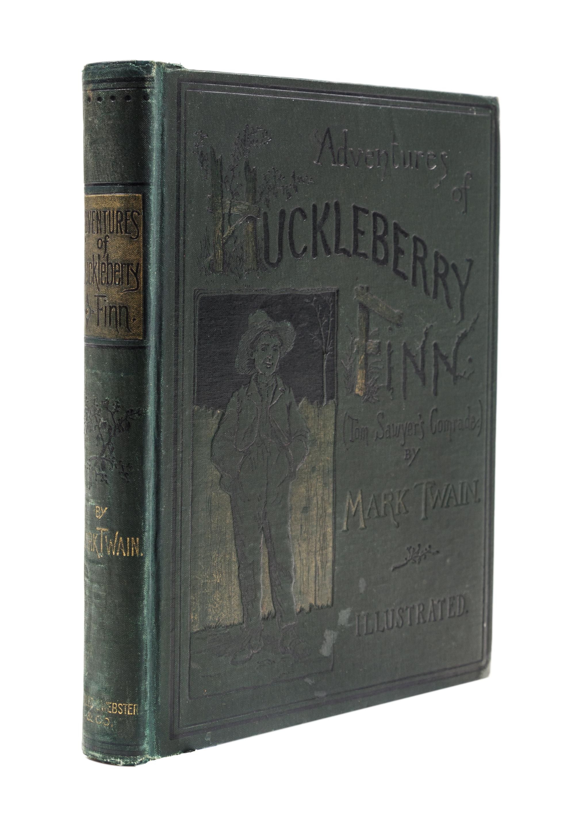 (CLEMENS, SAMUEL) TWAIN, MARK. The Adventures of Huckleberry Finn. Boston, 1885. First US edition, early issue.