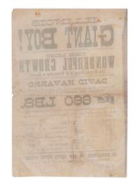 [CIRCUS] -- [SIDESHOWS]. A group of 4 items associated with unusual performing acts highlighted by a broadside advertising the "Illinois Giant Boy!" ca 1879.