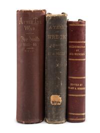 [RECONSTRUCTION]. A group of books and pamphlets related to Reconstruction, comprising: