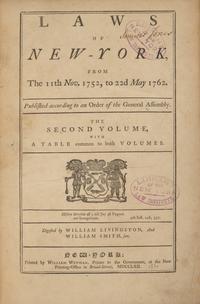[American Law] Samuel Jones, the Statesman Behind the Newly Discovered "Jones Declaration": His Annotated Set Used in His Working Law Library, Some Almost Certainly Used While Compiling New York State Law
