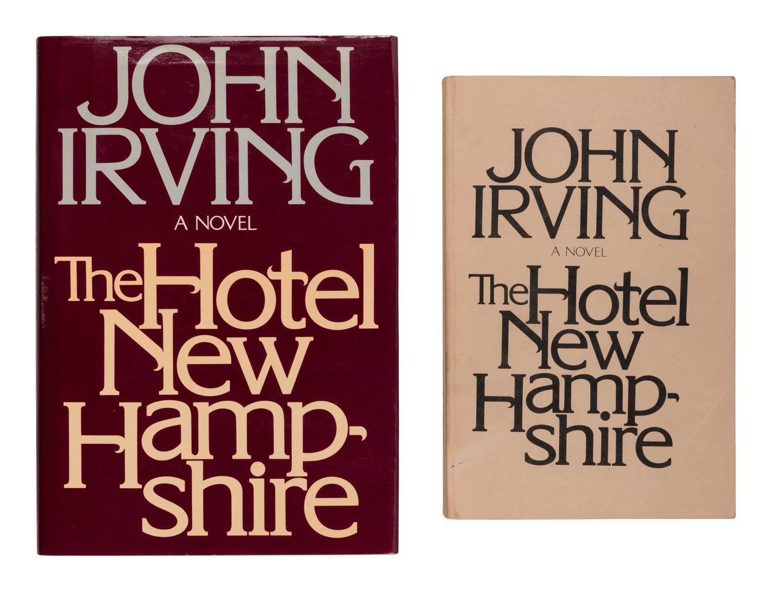 IRVING, John (b. 1942). The Hotel New Hampshire . New York: E.P. Dutton, 1981.