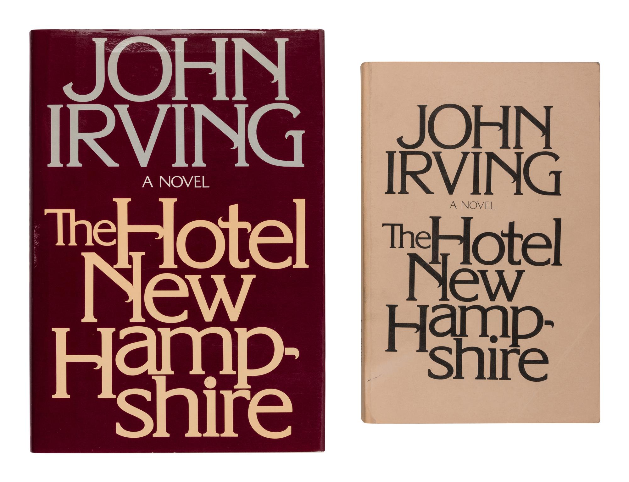 IRVING, John (b. 1942). The Hotel New Hampshire . New York: E.P. Dutton, 1981.
