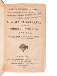 JUSSIEU, Antoine Laurent (1748-1836). Genera Plantarum Secundum Ordines Naturales Disposita . Paris: Veuve Herissant and Theophile Barrois, 1789.