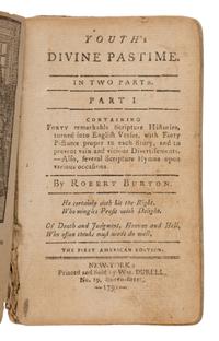 Burton, Robert (pseud. Nathaniel Crouch) (ca 1632-1675). Youth's Divine Pastime.. . Part I. New-York: Printed and sold by Wm. Durell, at No 19 Queen Street, 1791.