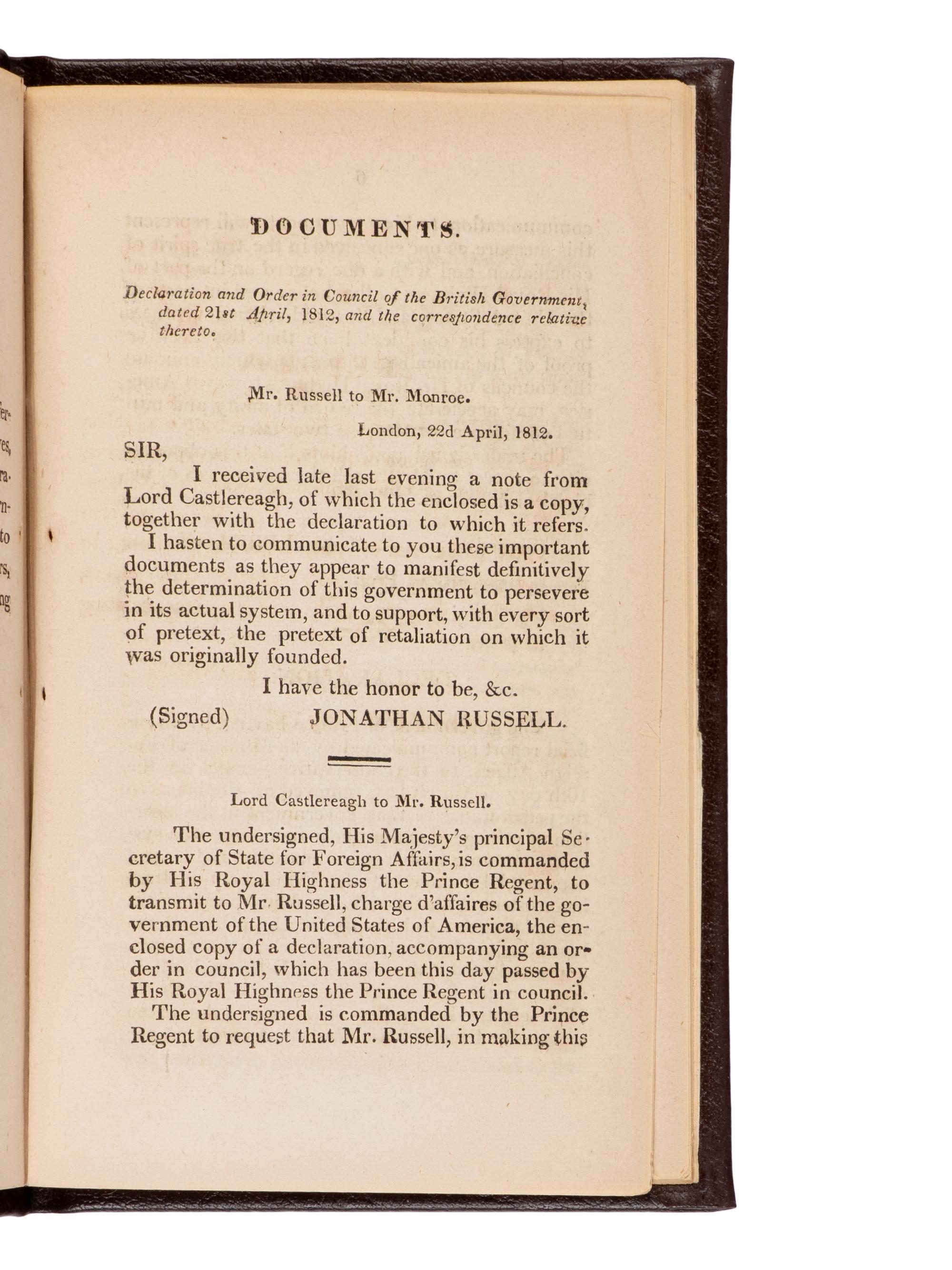 [Presidential] [Madison, James] Message from the President of the United States, Transmitting Sundry Documents Relating to a Declaration and Order in Council of the British Government, of the Twenty-First of April, 1812