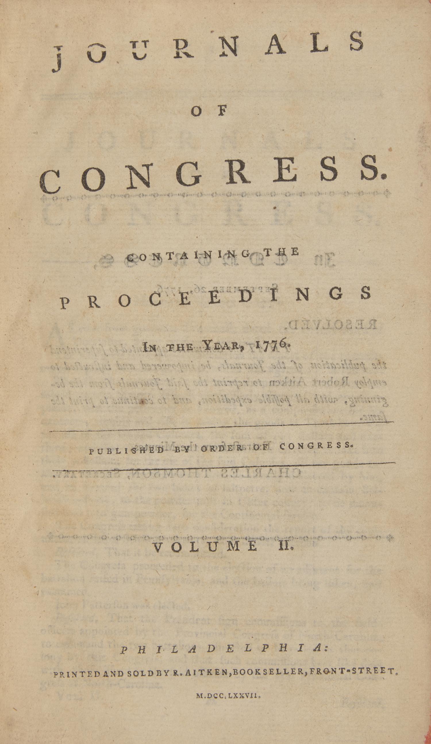[Declaration of Independence] The Important and Increasingly Rare Robert Aitken Issue of the Journals of Congress for the Pivotal Year of 1776, Containing an Early and Complete Printing of the Declaration of Independence, 1777