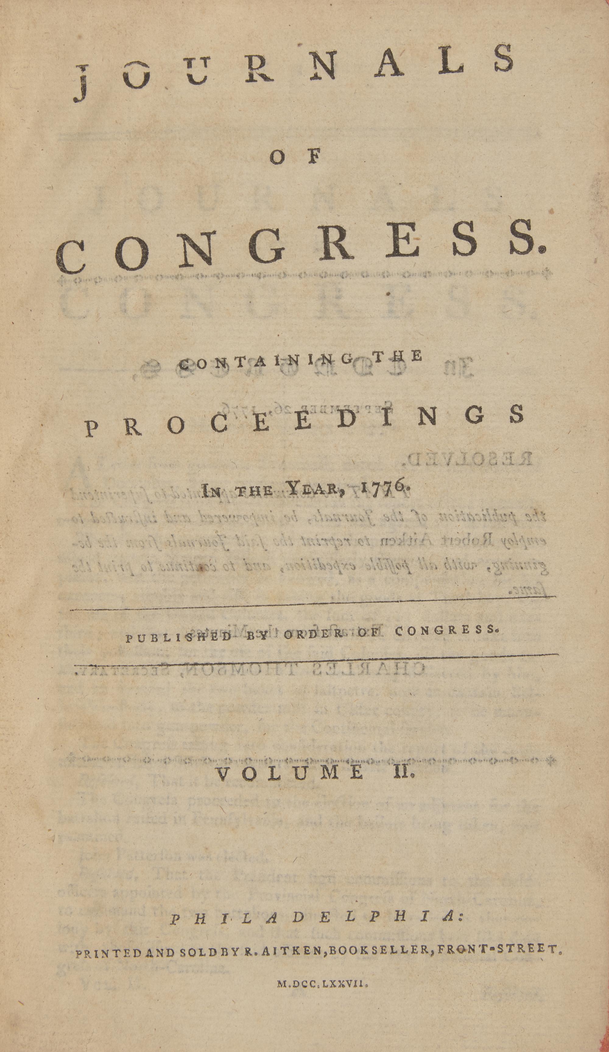 [Declaration of Independence] The Important and Increasingly Rare Robert Aitken Issue of the Journals of Congress for the Pivotal Year of 1776, Containing an Early and Complete Printing of the Declaration of Independence, 1777