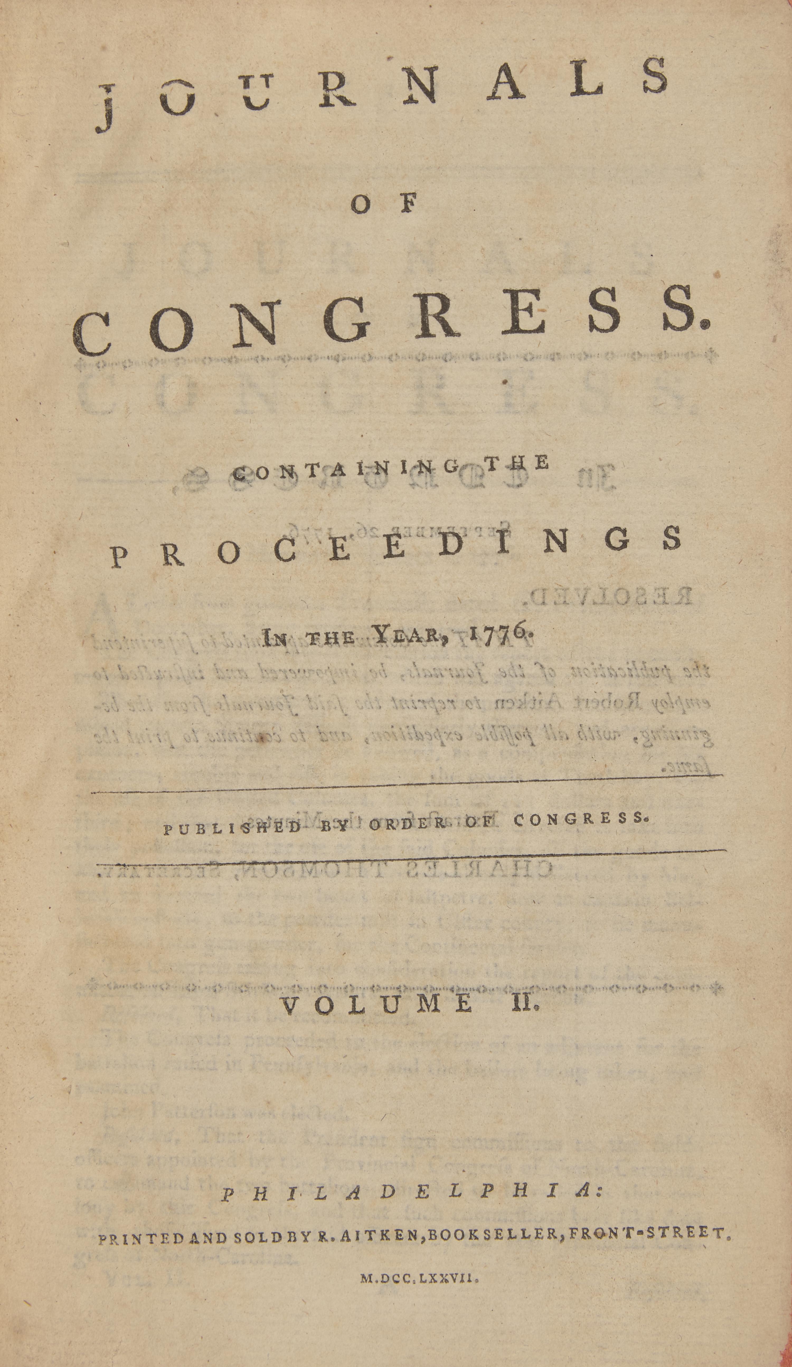 [Declaration of Independence] The Important and Increasingly Rare Robert Aitken Issue of the Journals of Congress for the Pivotal Year of 1776, Containing an Early and Complete Printing of the Declaration of Independence, 1777