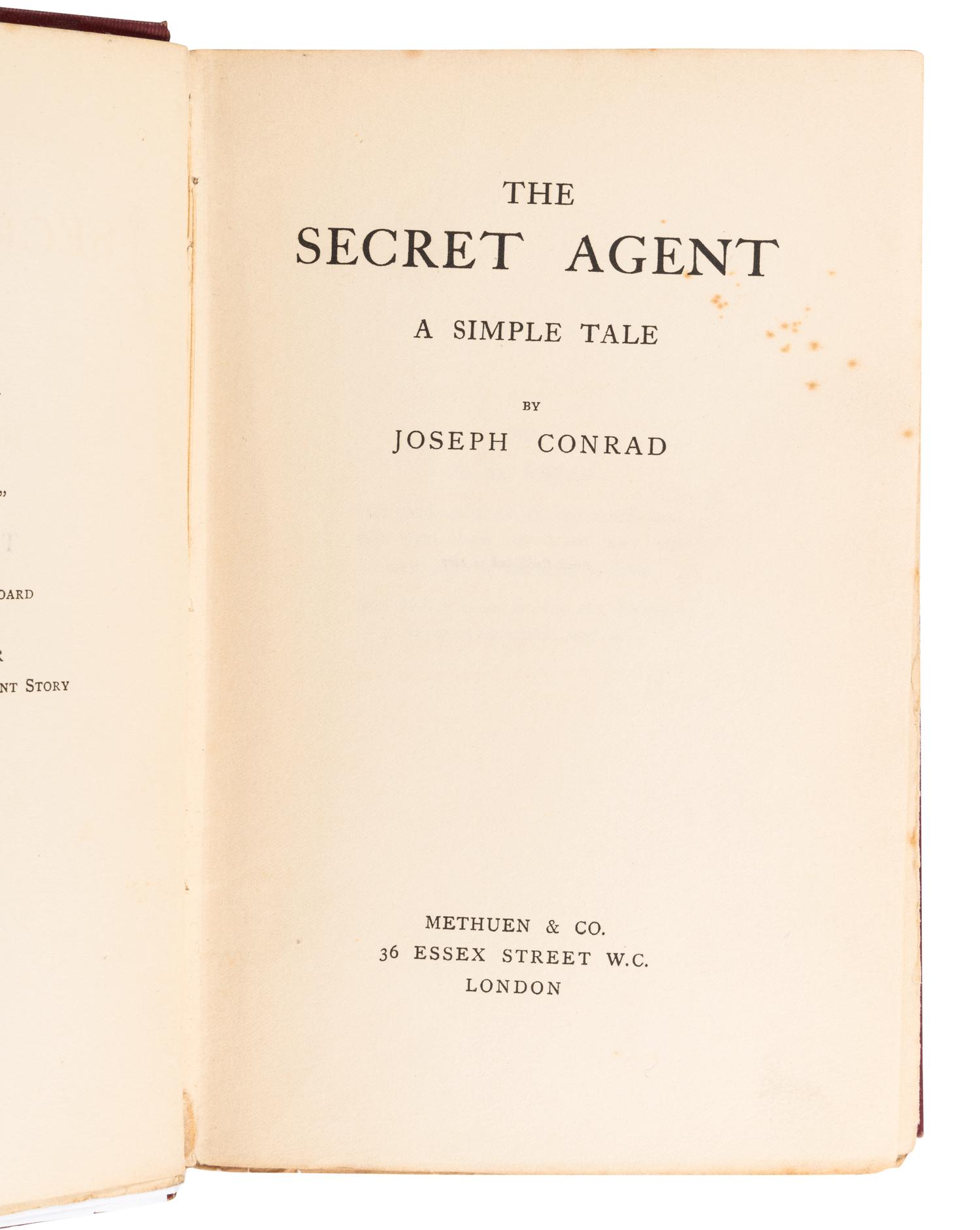CONRAD, Joseph (1857-1924). Secret Agent . London: Methuen & Co., 1907.