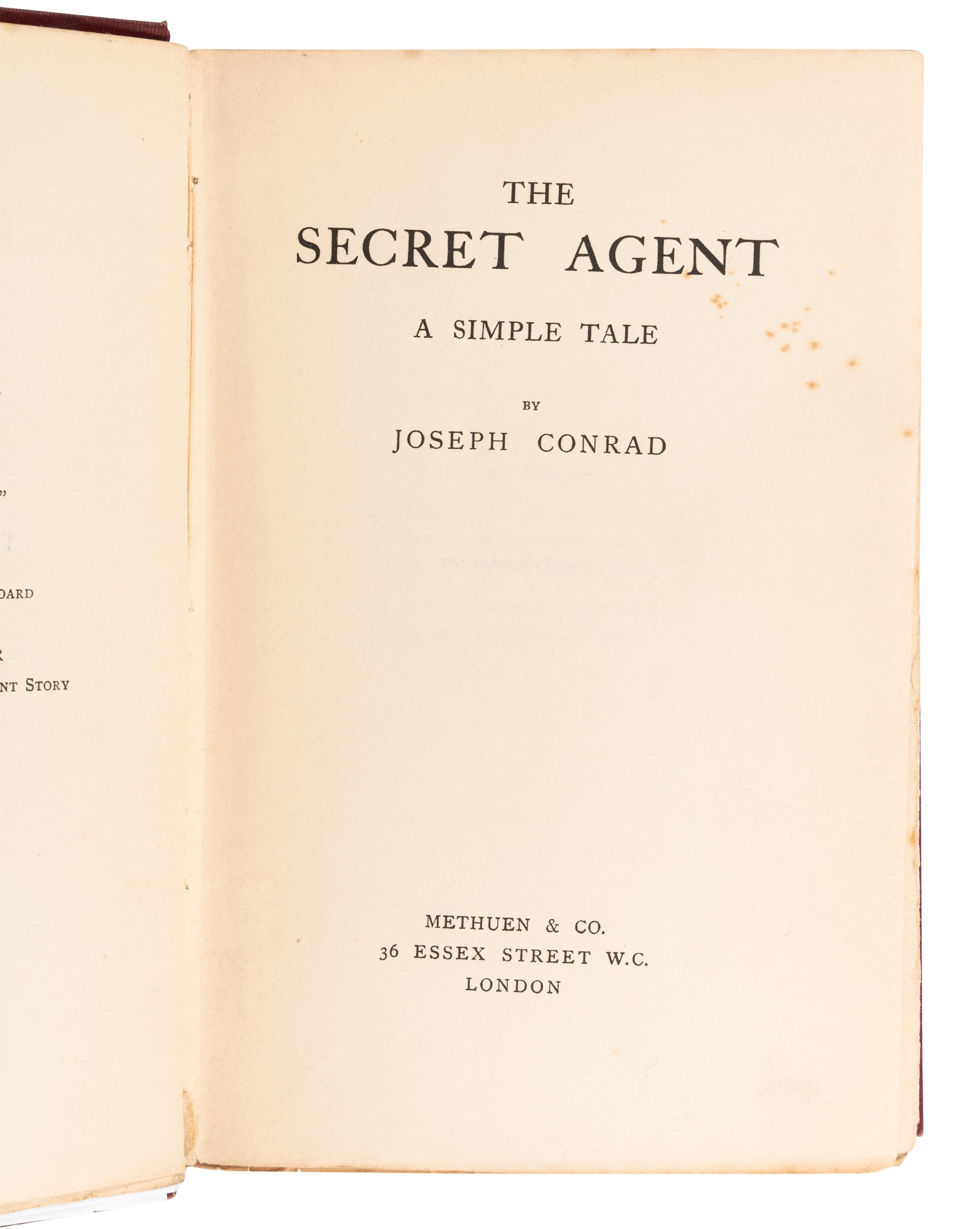 CONRAD, Joseph (1857-1924). Secret Agent . London: Methuen & Co., 1907.