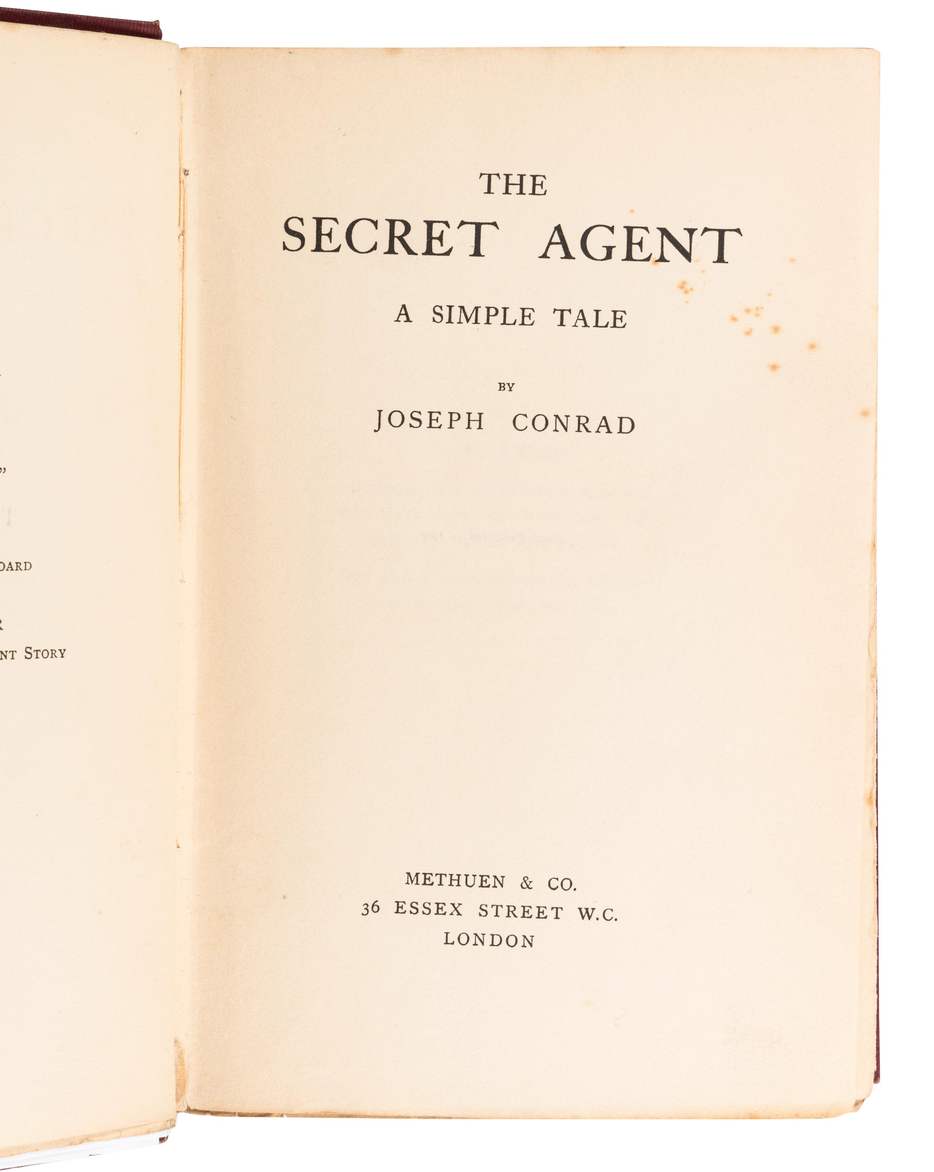 CONRAD, Joseph (1857-1924). Secret Agent . London: Methuen & Co., 1907.