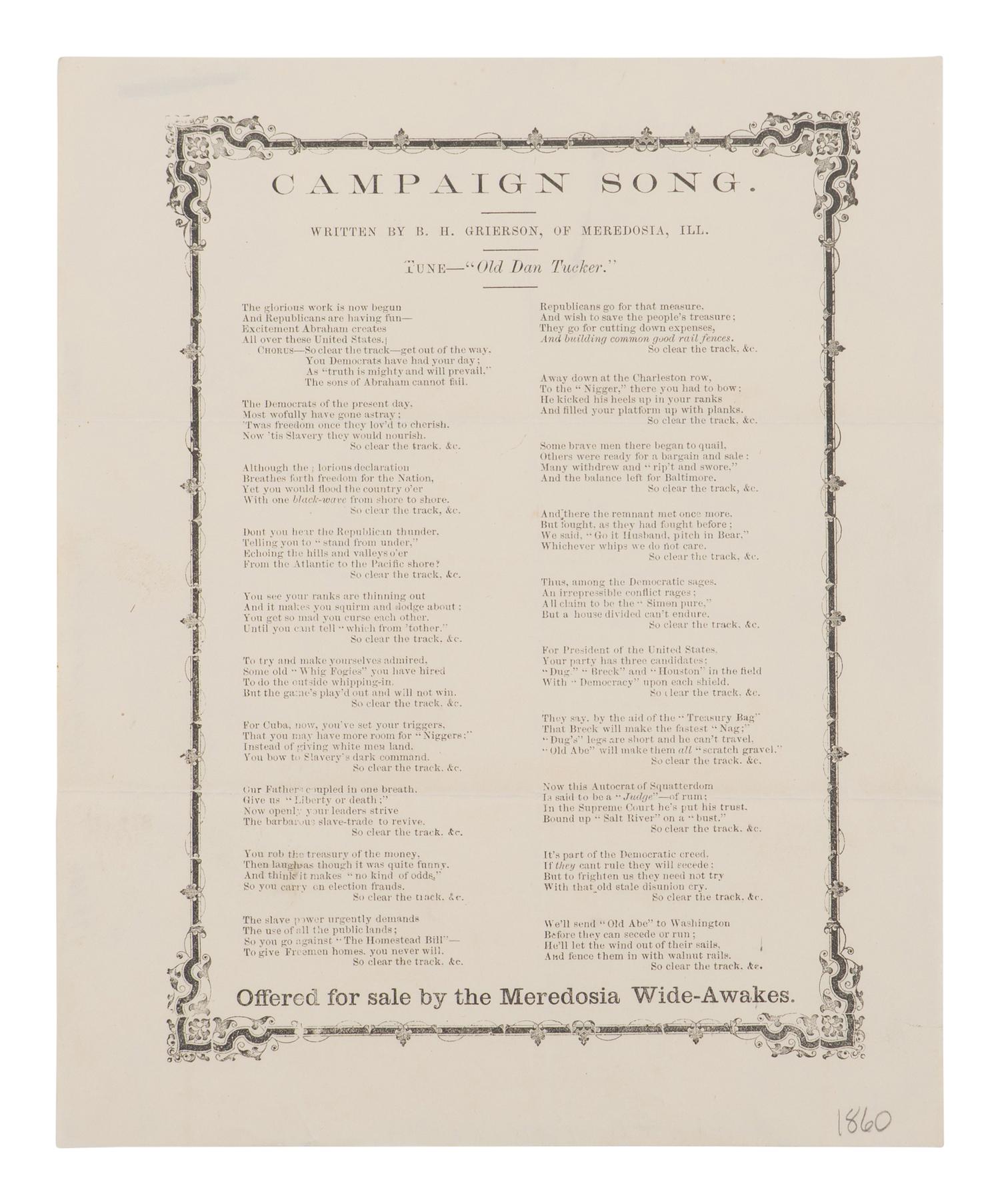 [LINCOLN-HAMLIN CAMPAIGN]. GRIERSON, Benjamin Henry (1826-1911). Campaign Song...Offered for Sale by the Meredosia Wide-Awakes . Meredosia, IL, 1860.