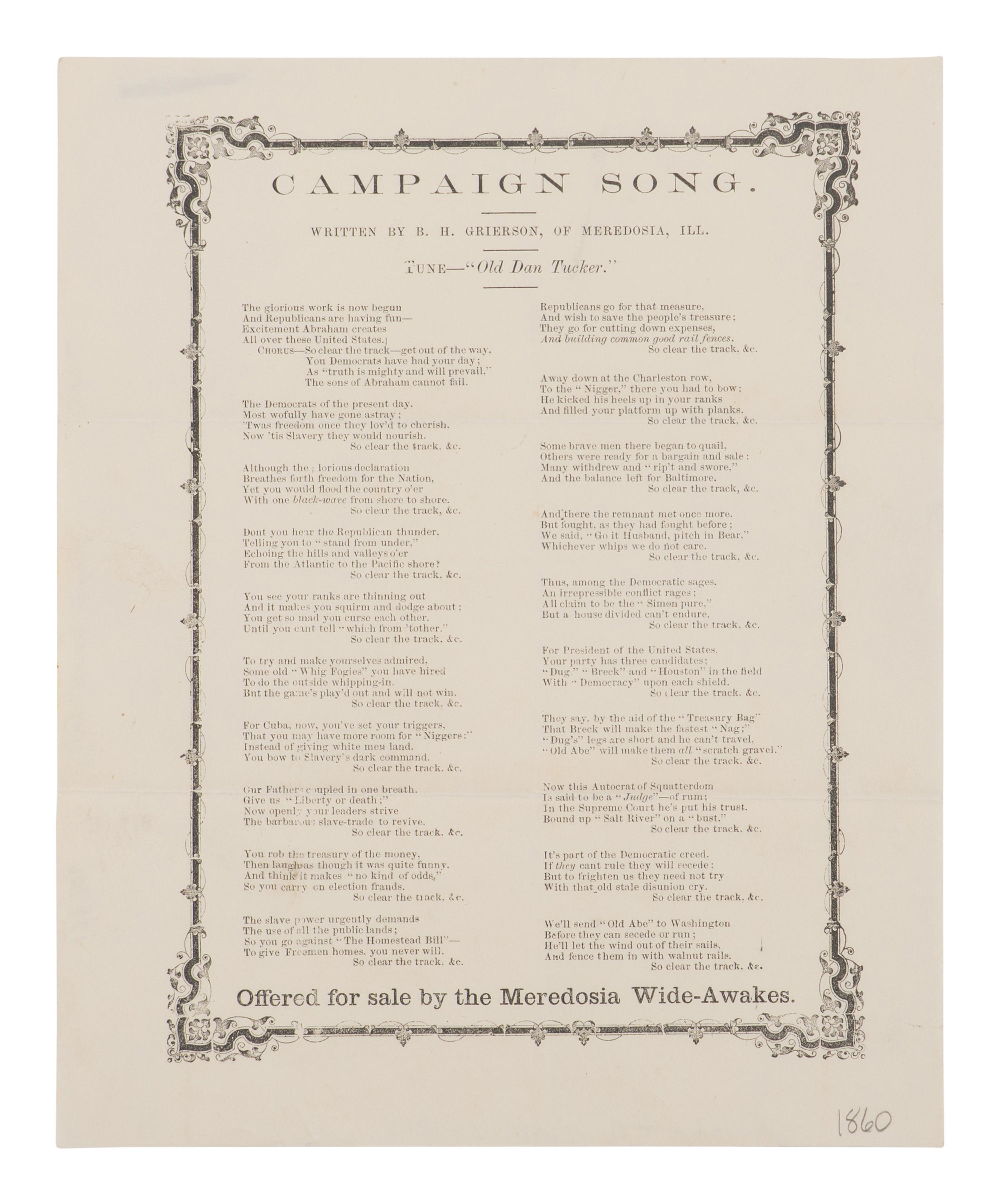 [LINCOLN-HAMLIN CAMPAIGN]. GRIERSON, Benjamin Henry (1826-1911). Campaign Song...Offered for Sale by the Meredosia Wide-Awakes . Meredosia, IL, 1860.