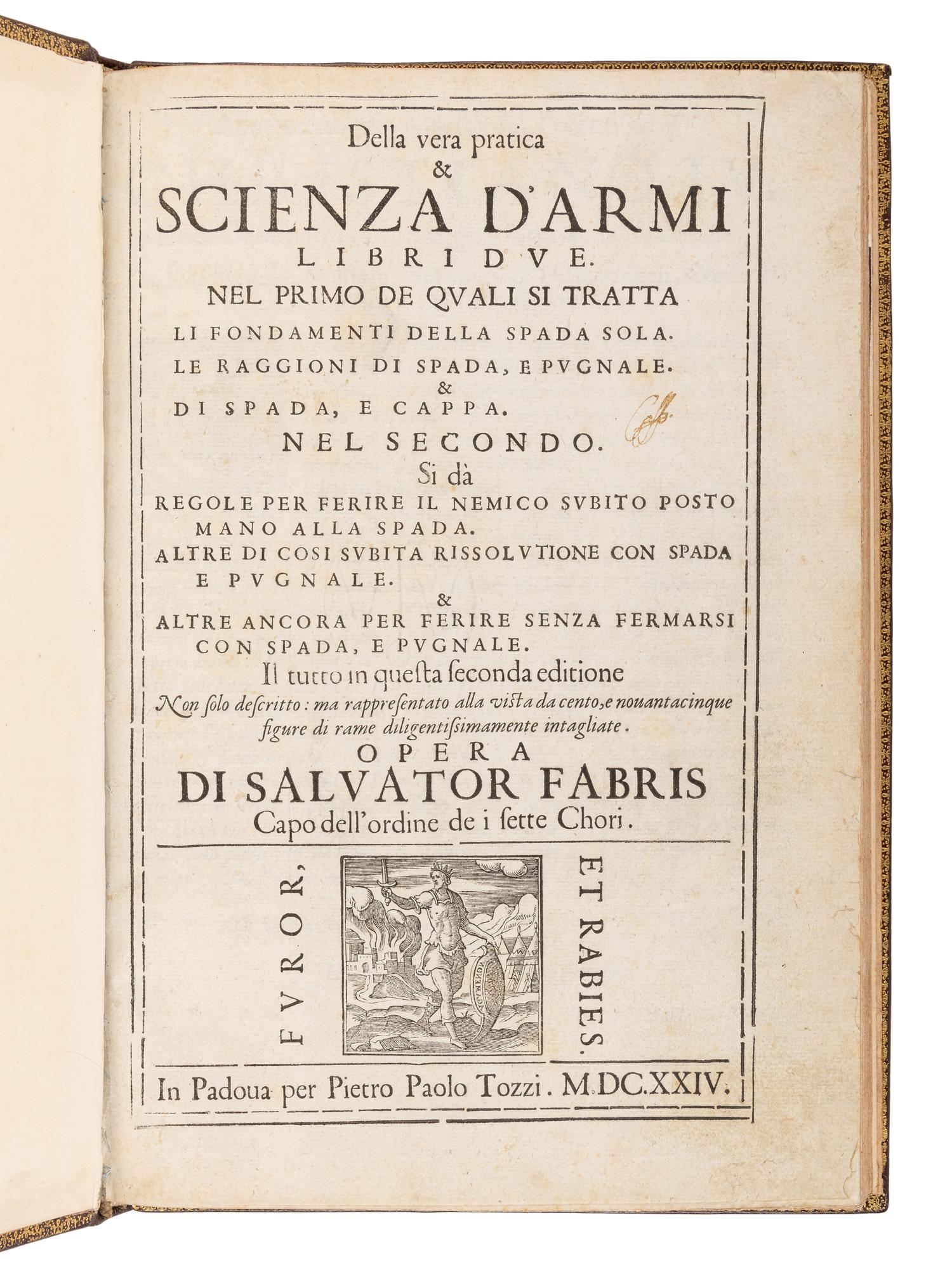 FABRIS, Salvator (1544-1618). De lo Schermo, overo Scienza d’Arme . Padua: Pietro Paolo Tozzi, 1624.