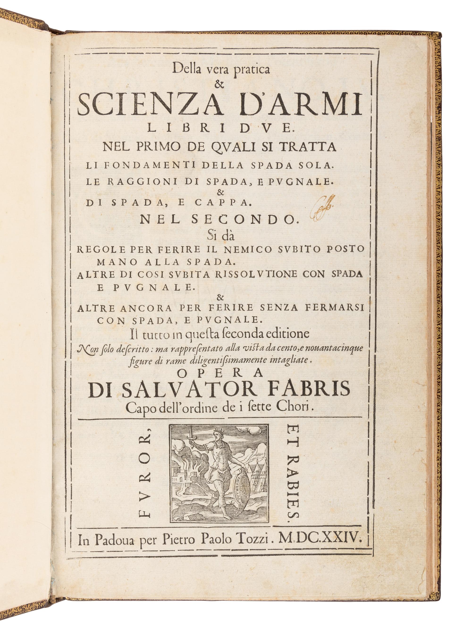 FABRIS, Salvator (1544-1618). De lo Schermo, overo Scienza d’Arme . Padua: Pietro Paolo Tozzi, 1624.