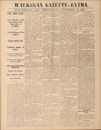 [CHICAGO]. A group of 2 items involving the Great Chicago Fire of 1871, incl. Waukegan Gazette--Extra . 12 October 1871. [ With :] Great Fire aquatint.