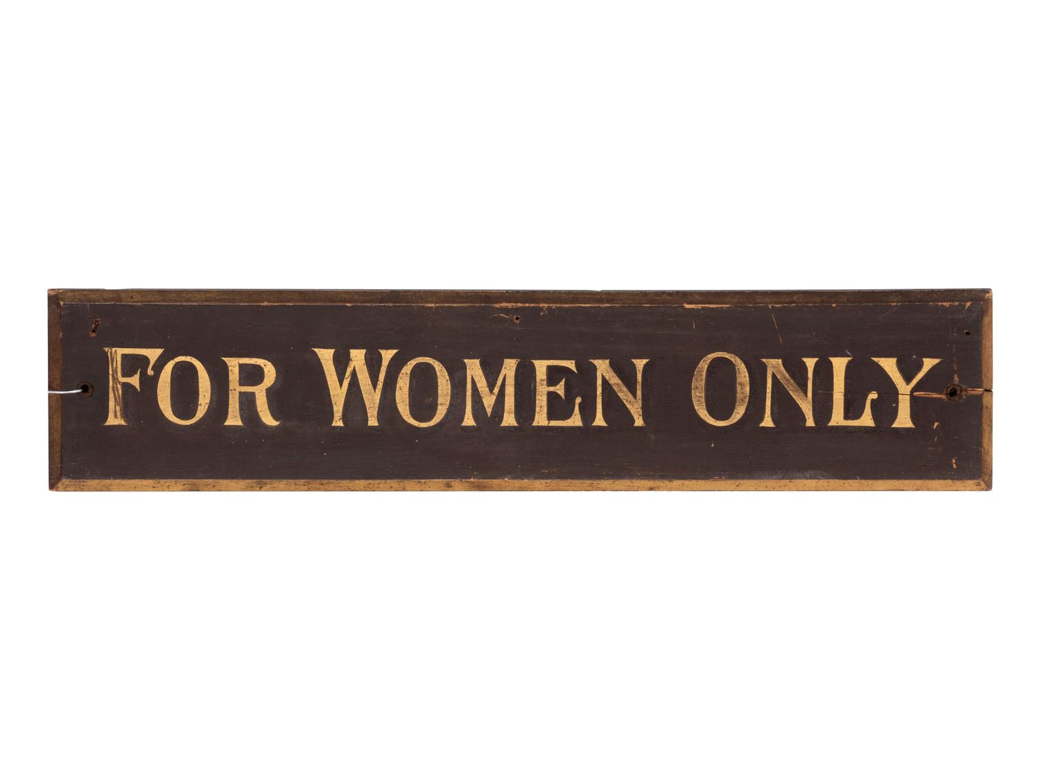 A Painted Wood For Women Only Sign