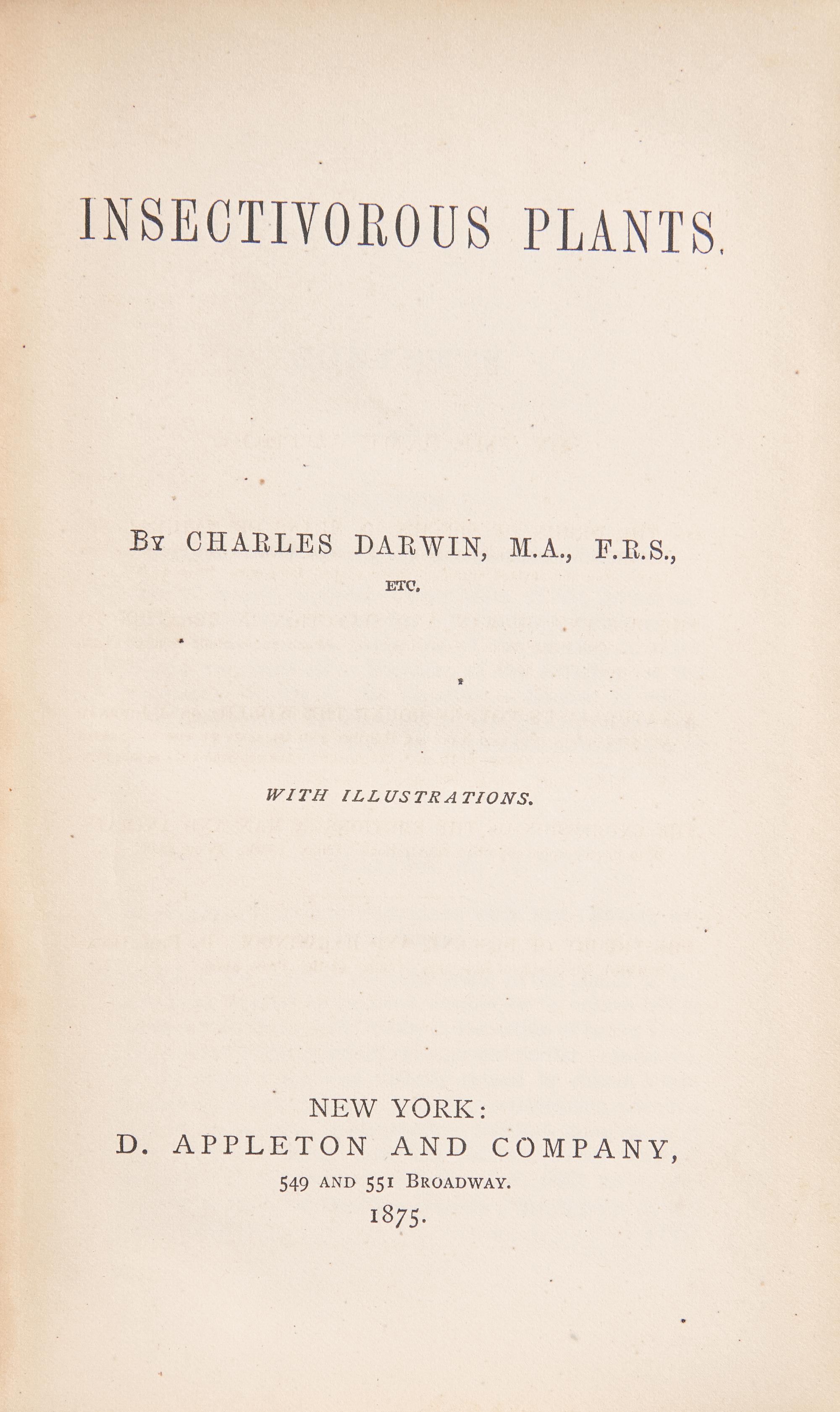 [Natural History] Darwin, Charles. Insectivorous Plants