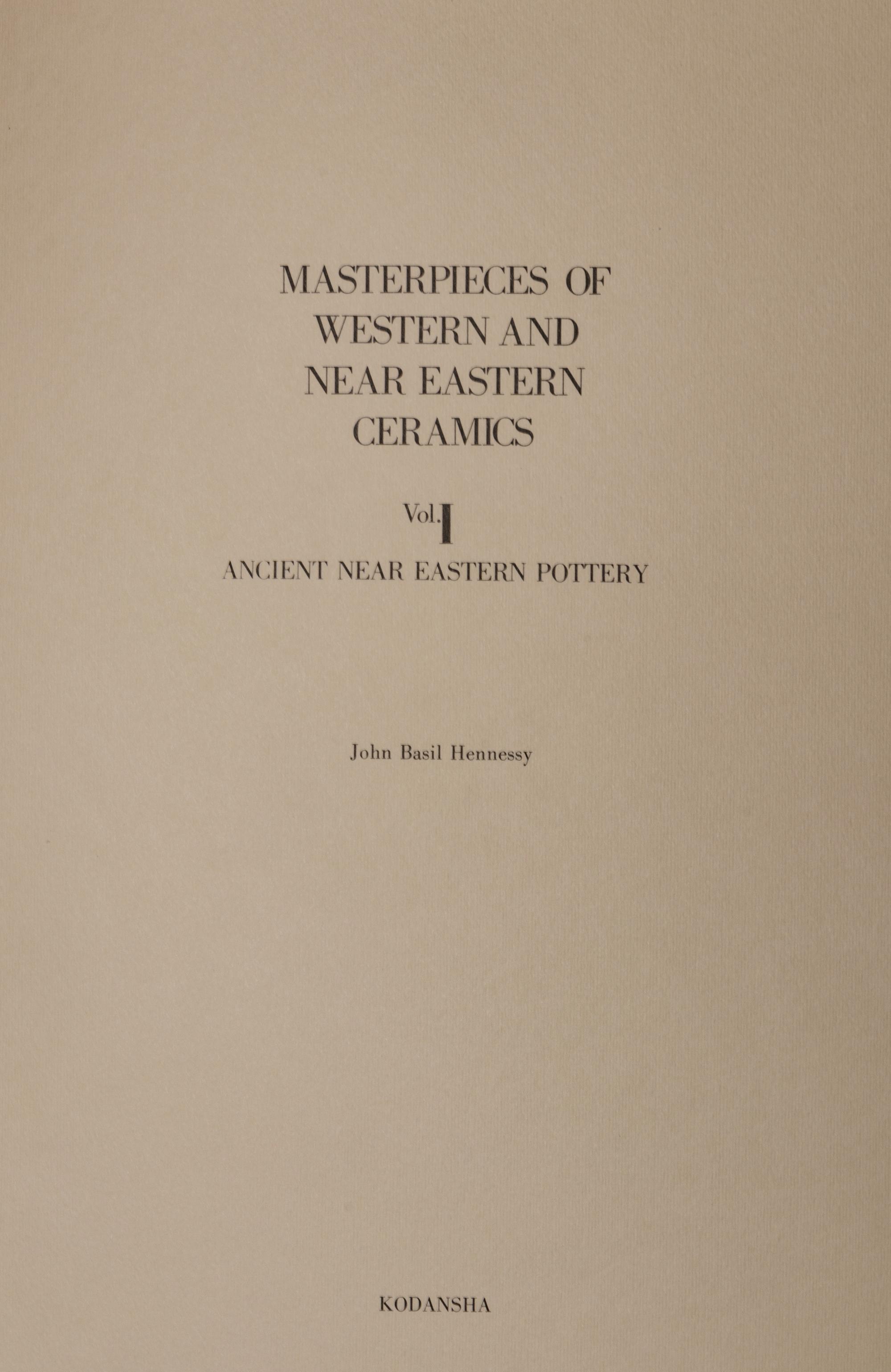 [CERAMICS] CHARLESTON, Robert J. Masterpieces of Western & Near Eastern Ceramics. Tokyo: Kodansha, 1979-1978.