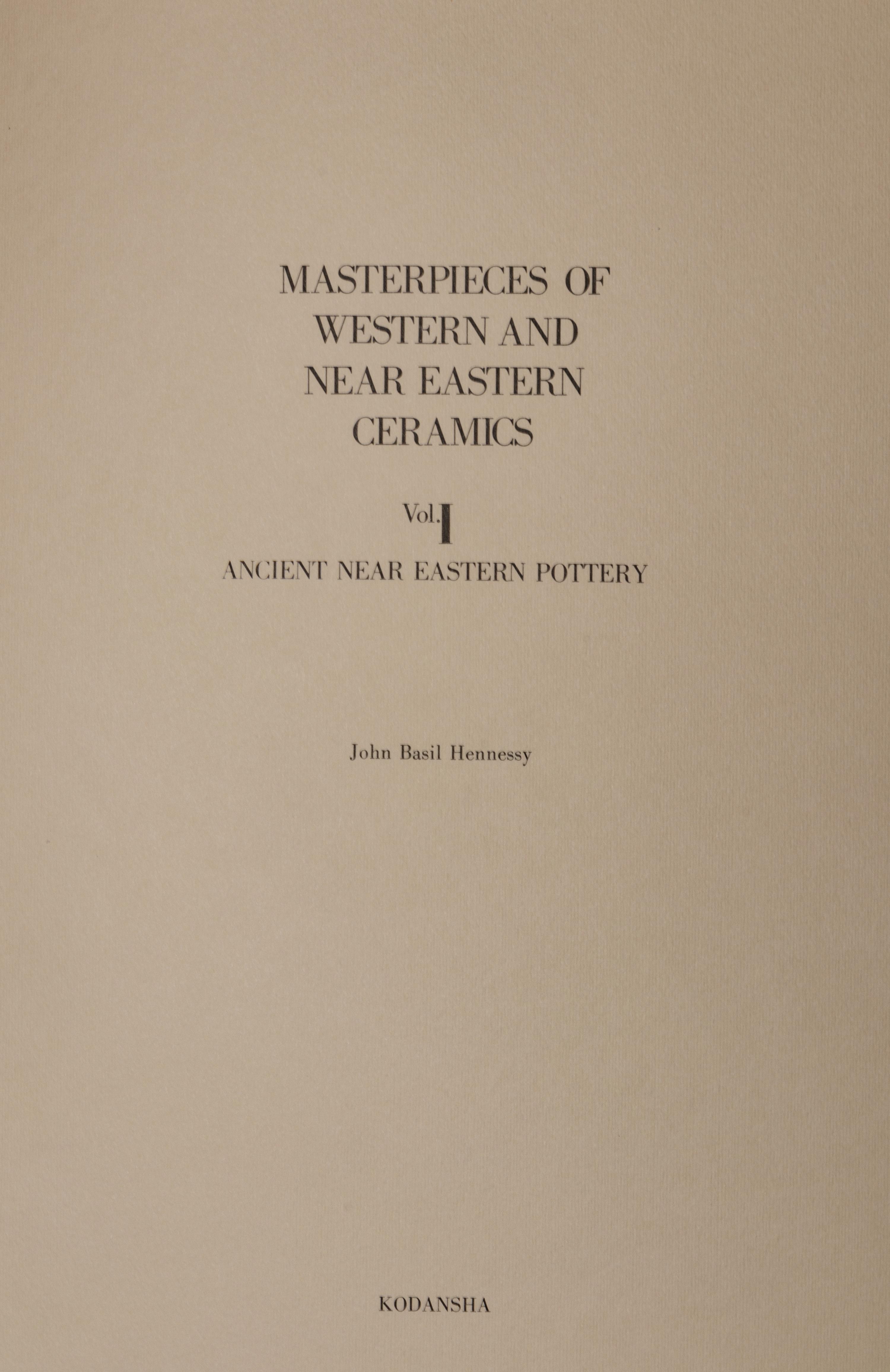 [CERAMICS] CHARLESTON, Robert J. Masterpieces of Western & Near Eastern Ceramics. Tokyo: Kodansha, 1979-1978.