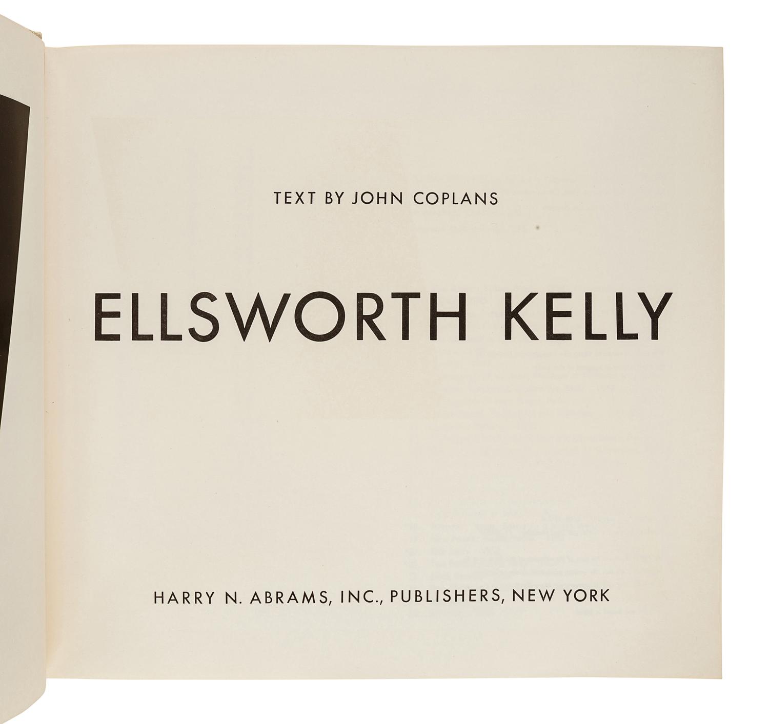 [KELLY, Ellsworth (1923-2015)]. COPLANS, John. Ellsworth Kelly . New York: Harry N. Abrams, Inc., 1973.