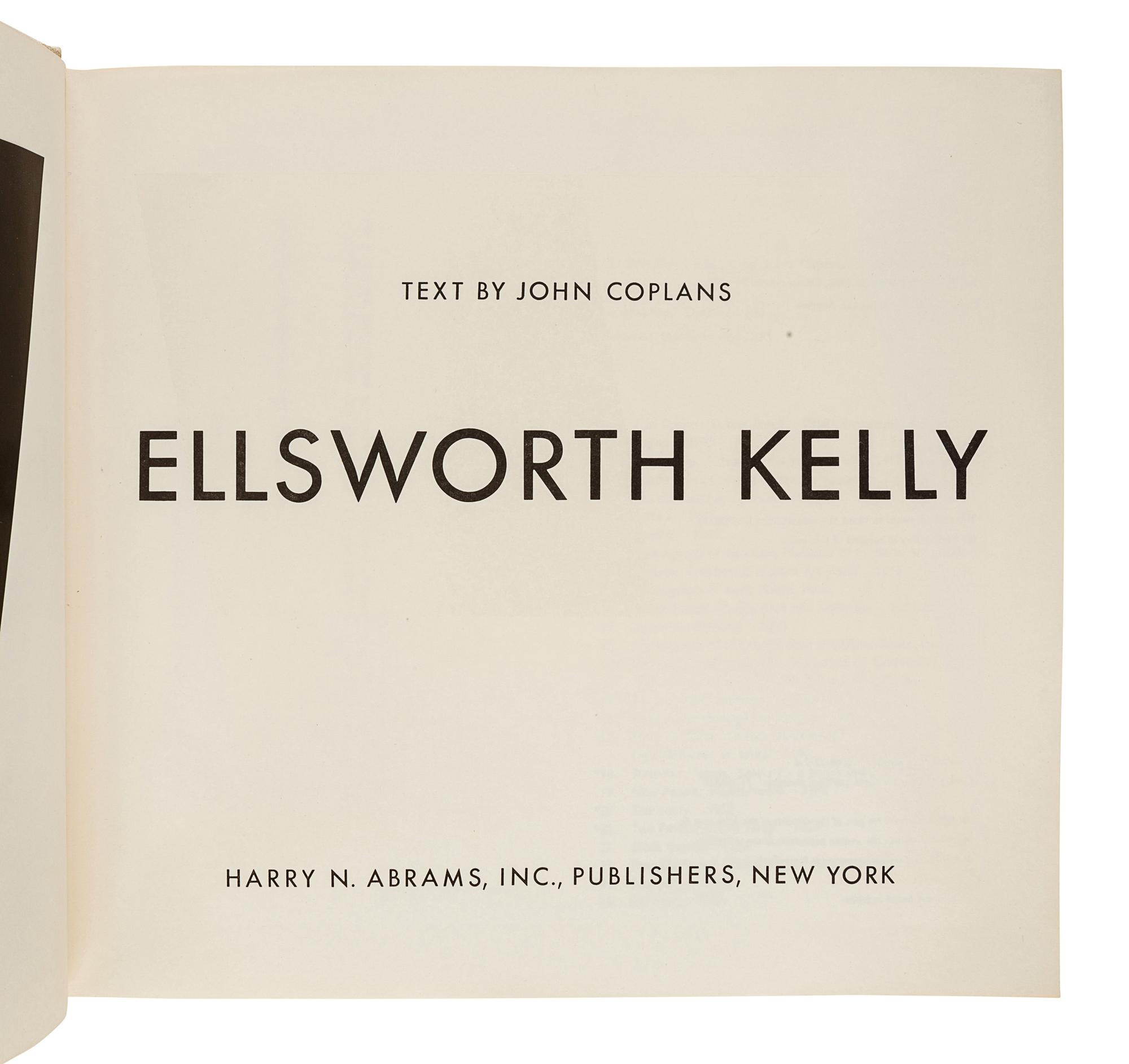 [KELLY, Ellsworth (1923-2015)]. COPLANS, John. Ellsworth Kelly . New York: Harry N. Abrams, Inc., 1973.