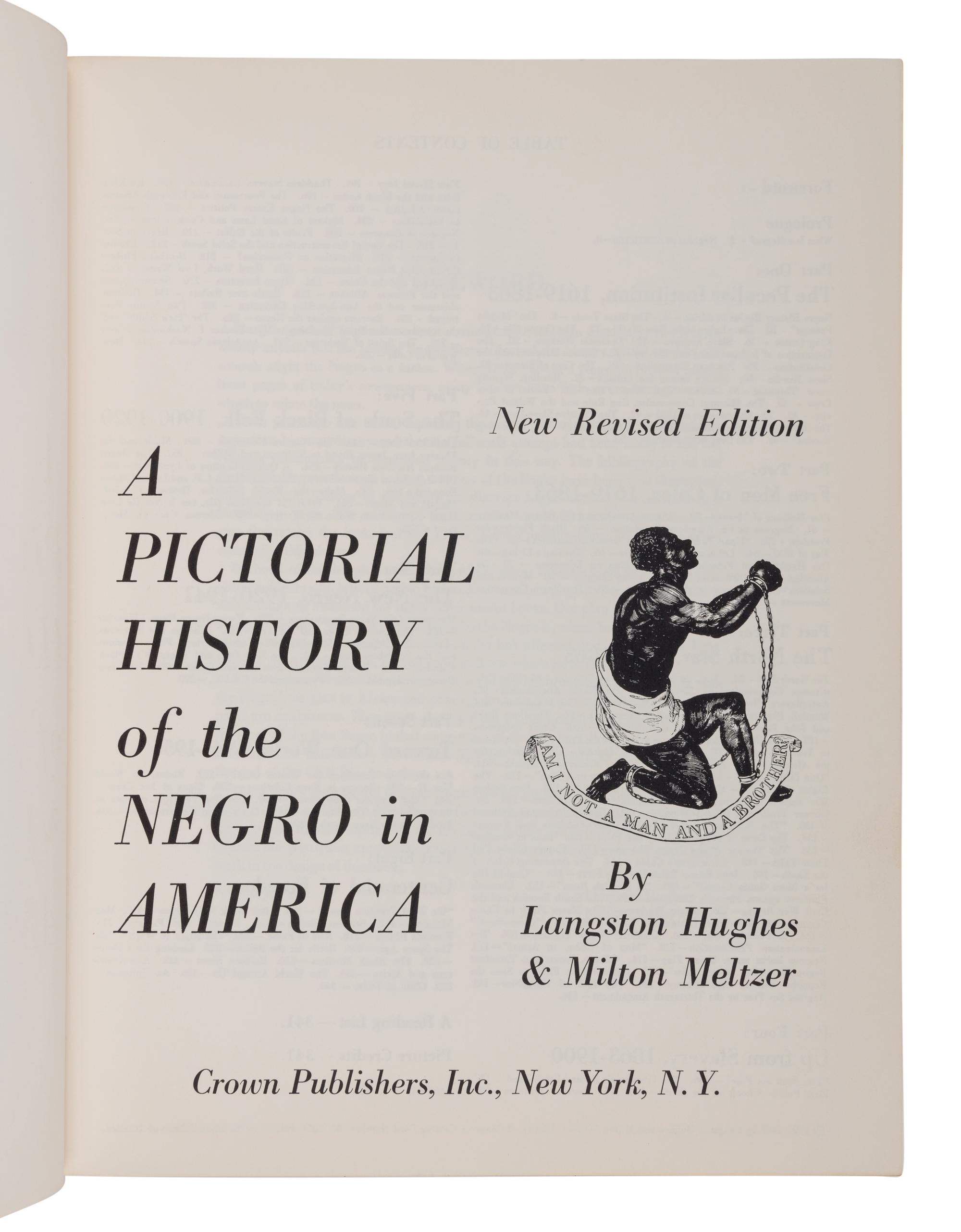 HUGHES, Langston and Milton MELTZER. A Pictorial History of the Negro in America . New York: Crown, 1963.