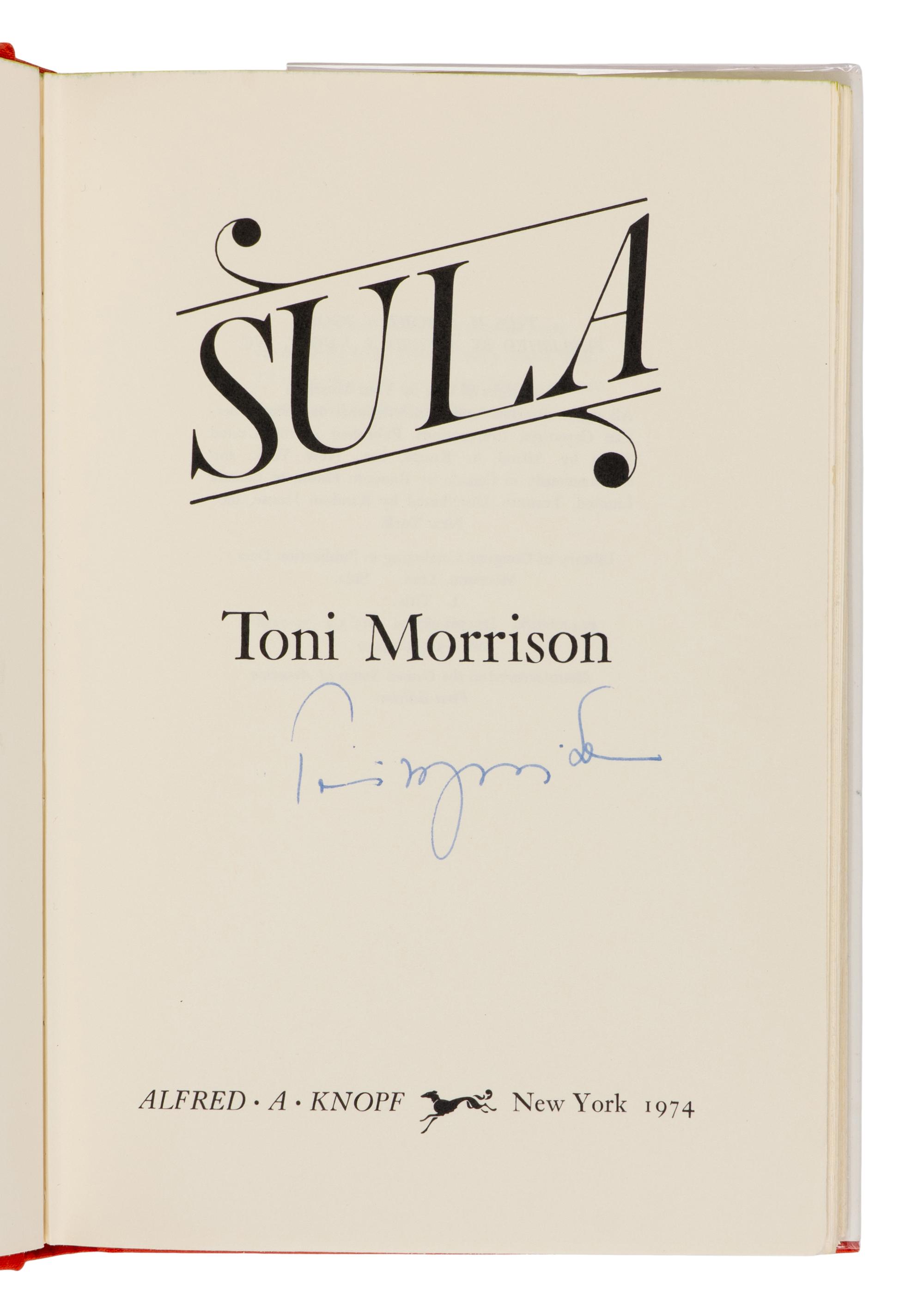MORRISON, Toni (1931-2019). Sula . New York: Alfred A. Knopf, 1973.