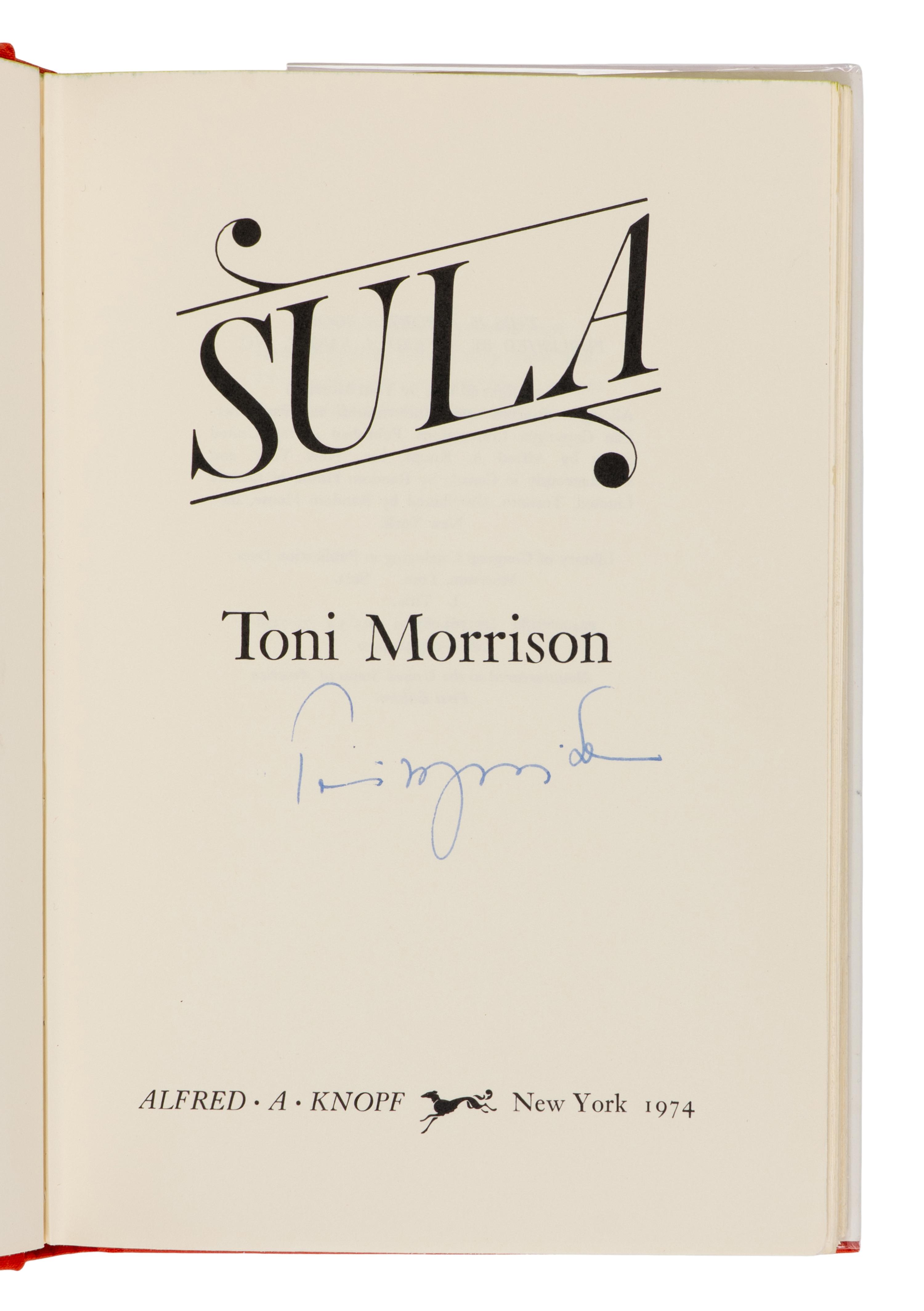 MORRISON, Toni (1931-2019). Sula . New York: Alfred A. Knopf, 1973.