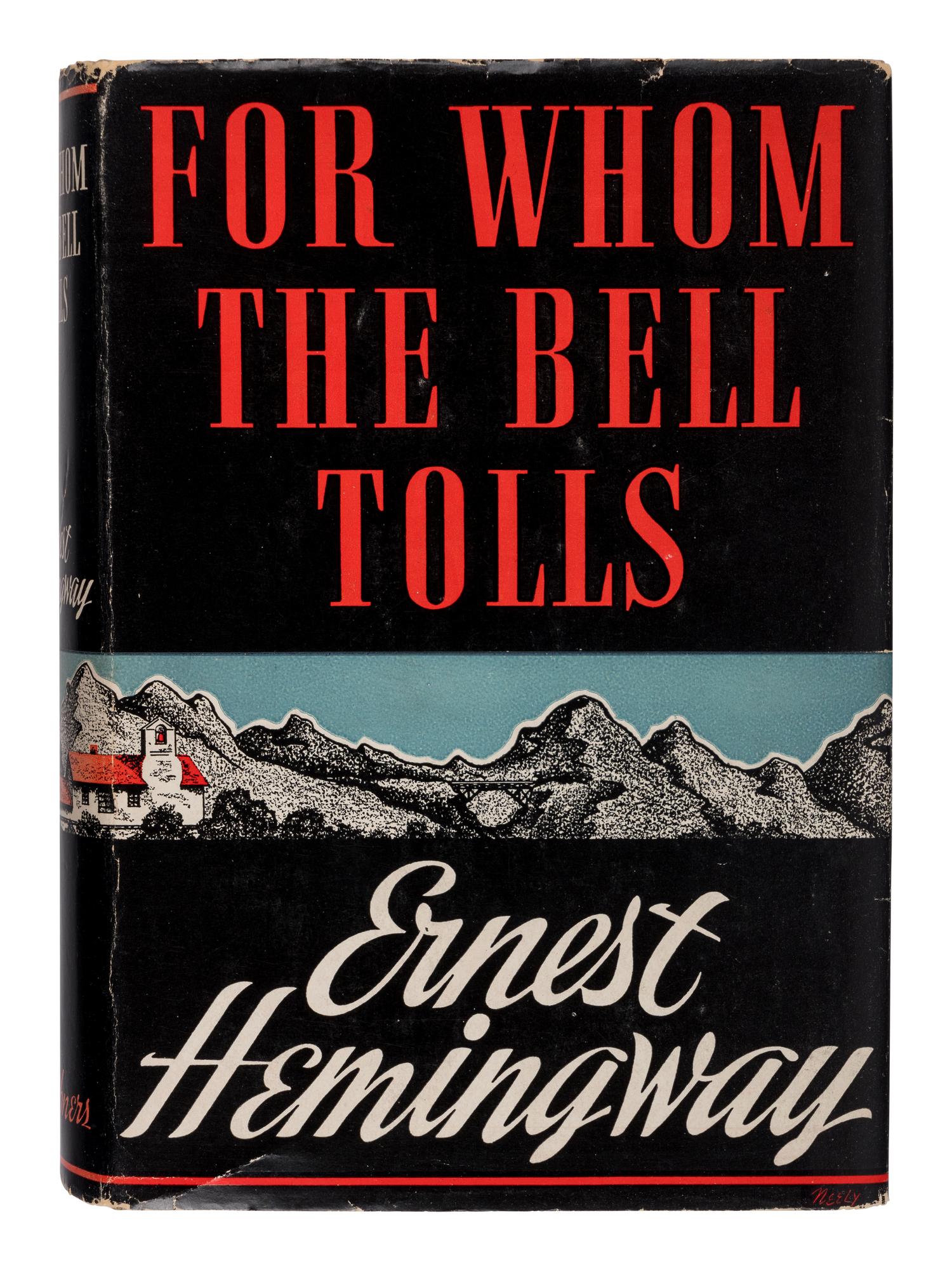 HEMINGWAY, Ernest (1899-1961). For Whom the Bell Tolls . New York: Charles Scribner's Sons, 1940.