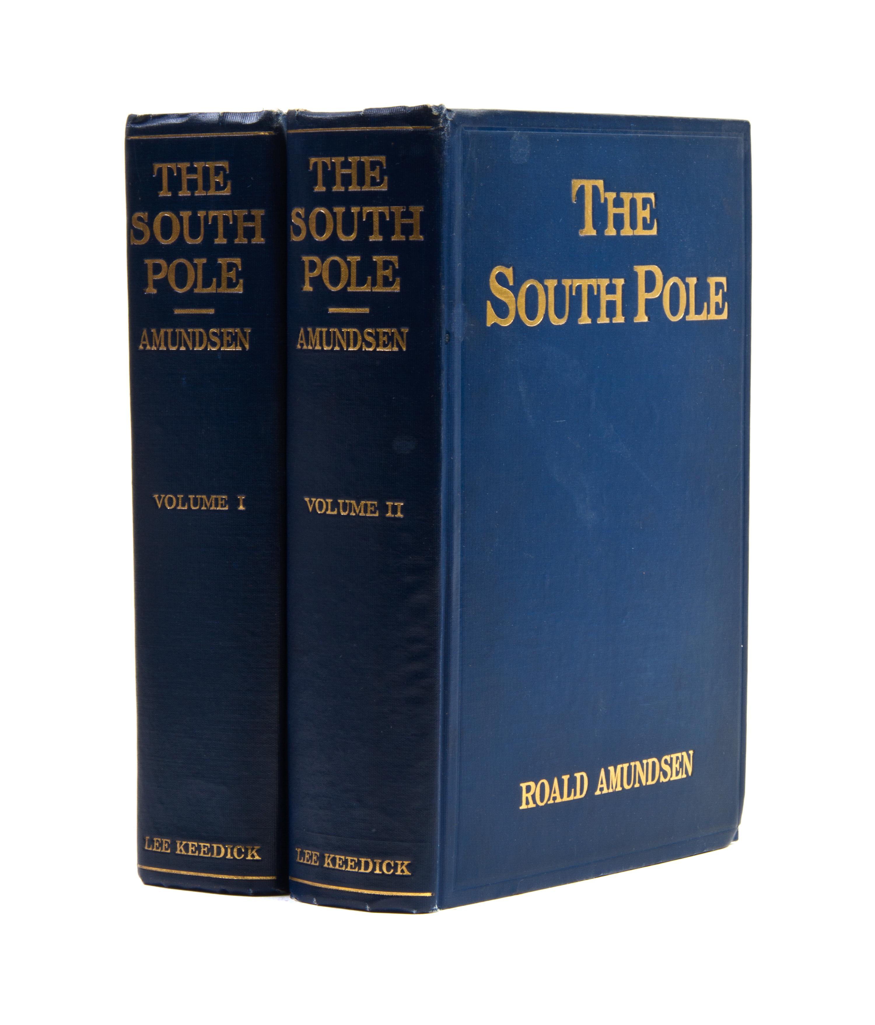 (ANTARCTIC) AMUNDSEN, ROALD. The South Pole. London and New York, 1913. 2 vols. First US edition. Signed.