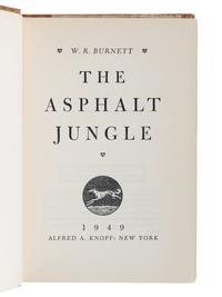 BURNETT, W. R. (1899-1982). The Asphalt Jungle . New York: Alfred A. Knopf, 1949.