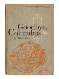 ROTH, Philip (1933-2018). Goodbye, Columbus. Boston: Houghton Mifflin Company, Inc., 1959.