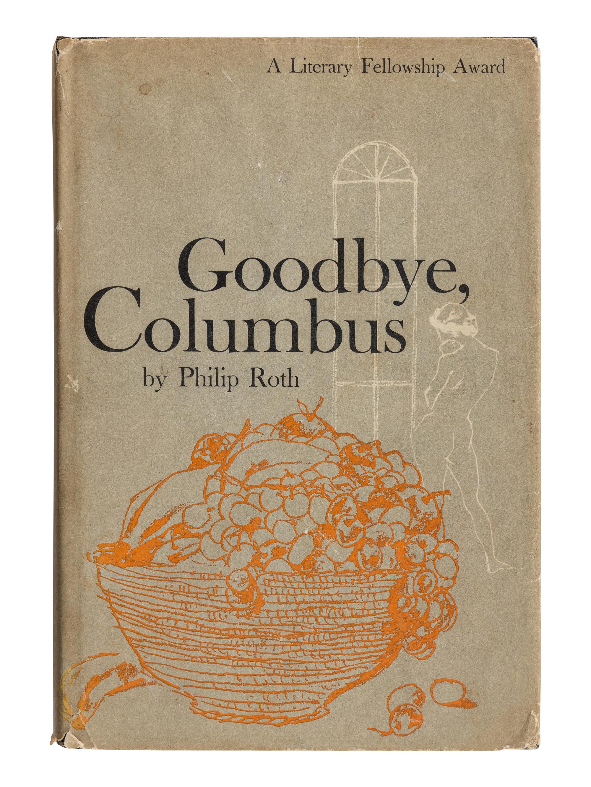 ROTH, Philip (1933-2018). Goodbye, Columbus. Boston: Houghton Mifflin Company, Inc., 1959.