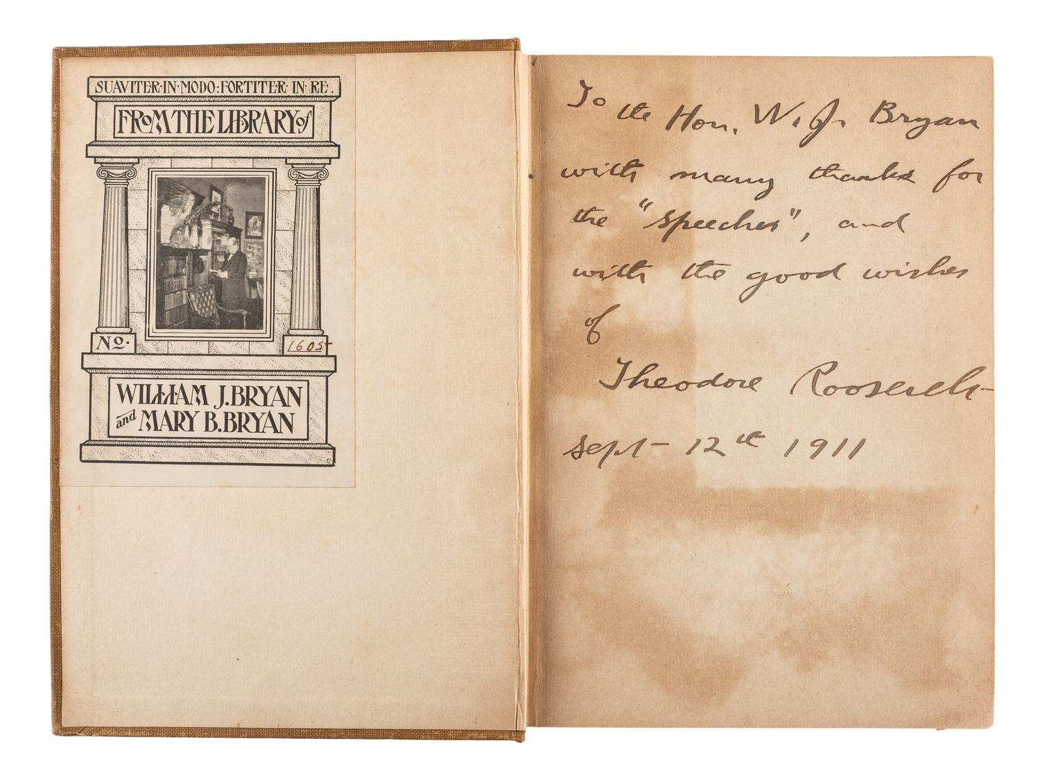 [BRYAN, William Jennings (1860-1925), his copies]. ROOSEVELT, Theodore (1858-1919). Presidential Addresses and State Papers and European Addresses. New York: The Review of Reviews Company, 1910. INSCRIBED BY ROOSEVELT TO WILLIAM JENNINGS BRYAN.