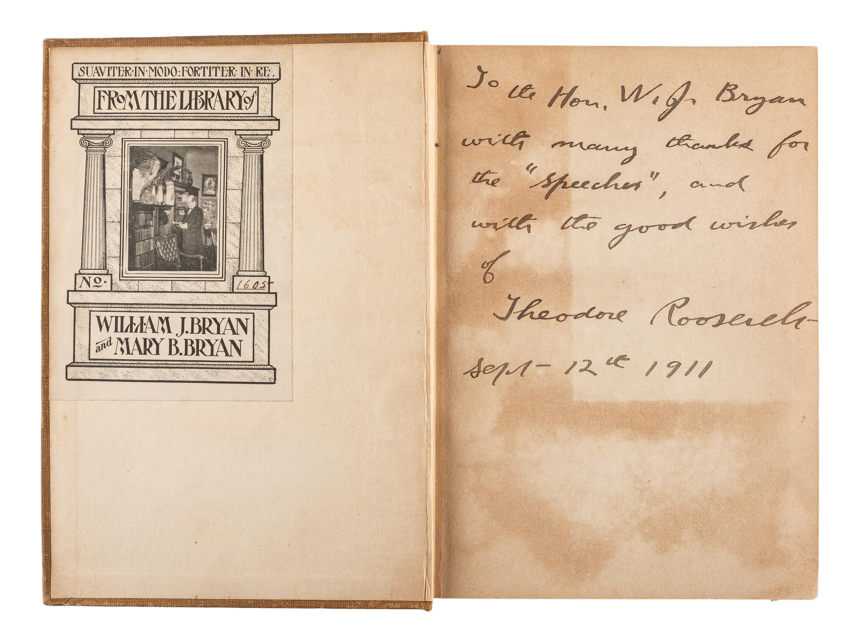 [BRYAN, William Jennings (1860-1925), his copies]. ROOSEVELT, Theodore (1858-1919). Presidential Addresses and State Papers and European Addresses. New York: The Review of Reviews Company, 1910. INSCRIBED BY ROOSEVELT TO WILLIAM JENNINGS BRYAN.