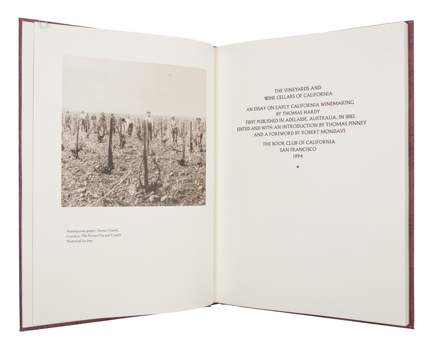[BOOK CLUB OF CALIFORNIA]. HARDY, Thomas. The Vineyards and Wine Cellars of California . San Francisco: The Book Club of California, 1994.