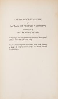 BURTON, RICHARD. The Book of the Thousand Nights and a Night. Burton Club, c. 1900. 16 vols. Manuscript edition.