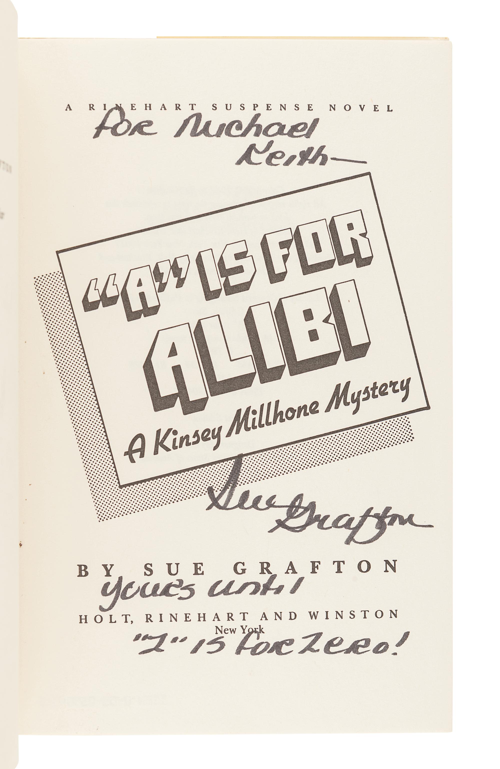 GRAFTON, Sue (1940-2017). A complete run of the Kinsey Millhone Alphabet Series. All FIRST EDITIONS, ALL SIGNED BY GRAFTON. Comprising:
