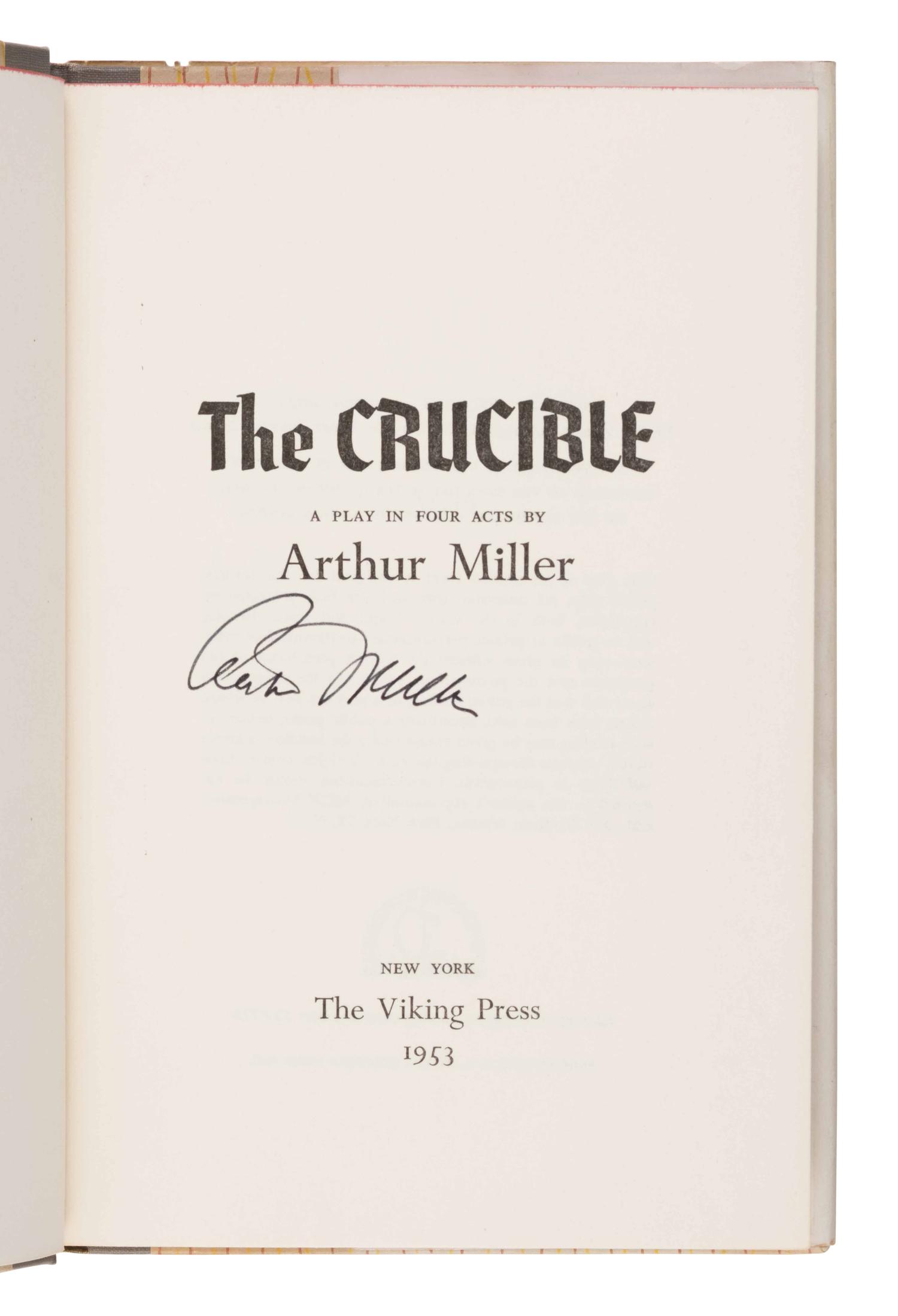 Miller, Arthur (1915-2005). The Crucible. New York: The Viking Press, 1953.