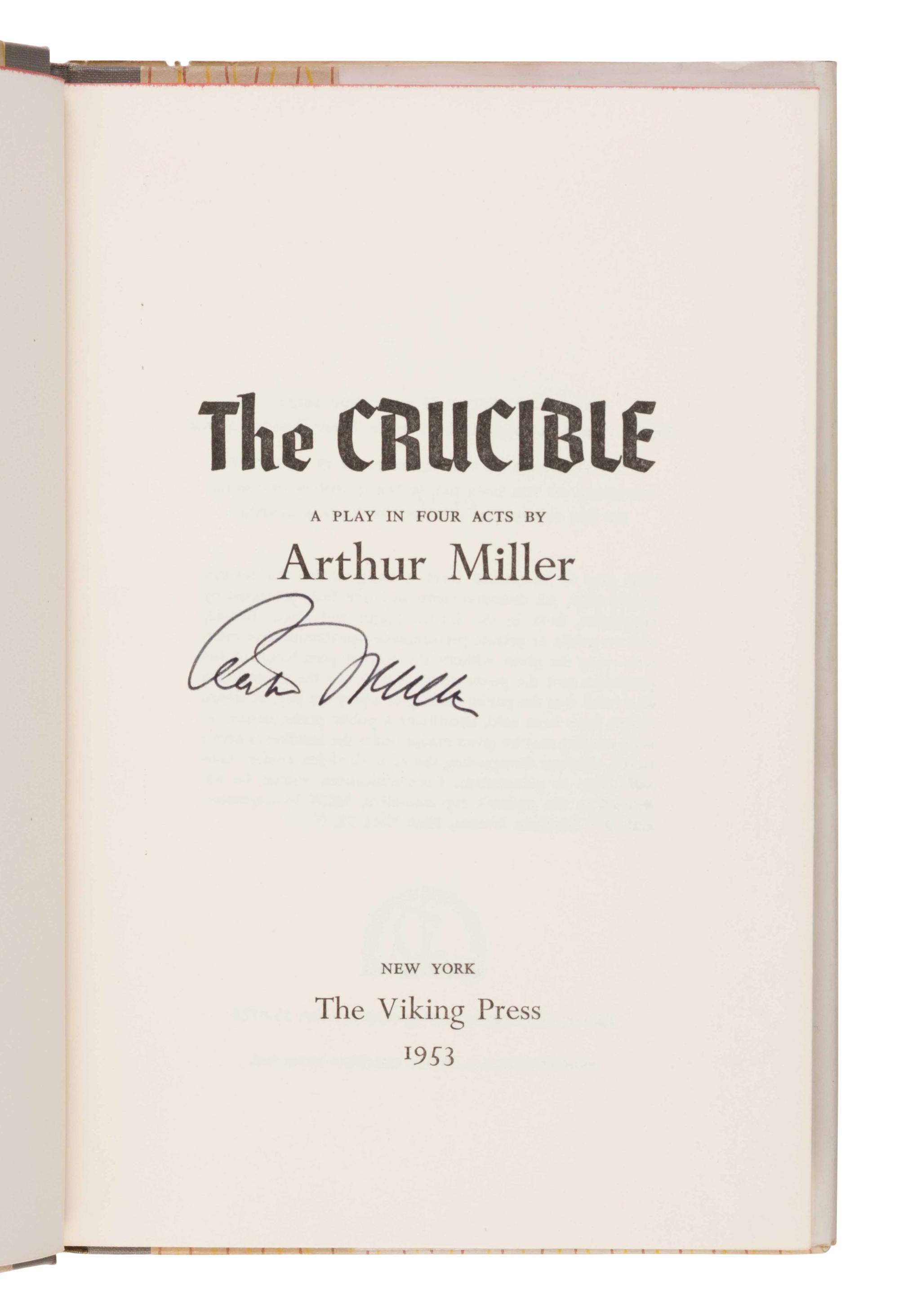 Miller, Arthur (1915-2005). The Crucible. New York: The Viking Press, 1953.