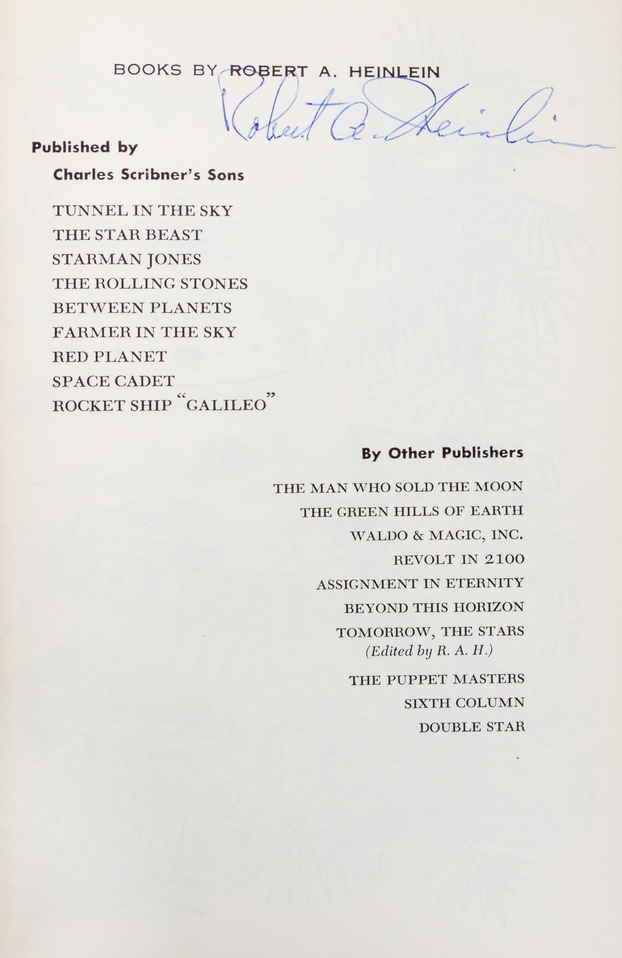 HEINLEIN, ROBERT A. Tunnel in the Sky. New York, 1955. First edition, signed.